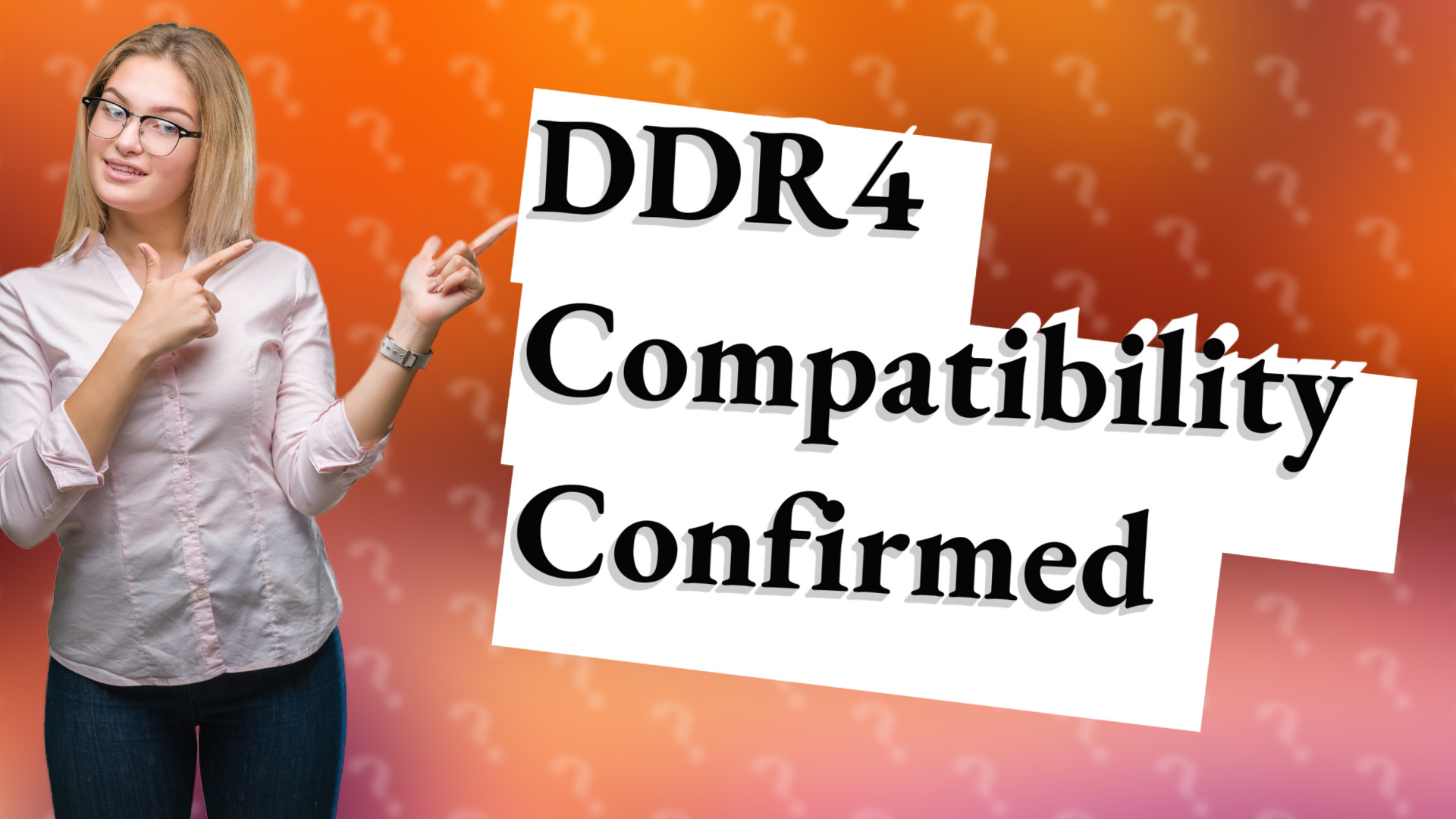 DDR4 Compatibility Confirmed