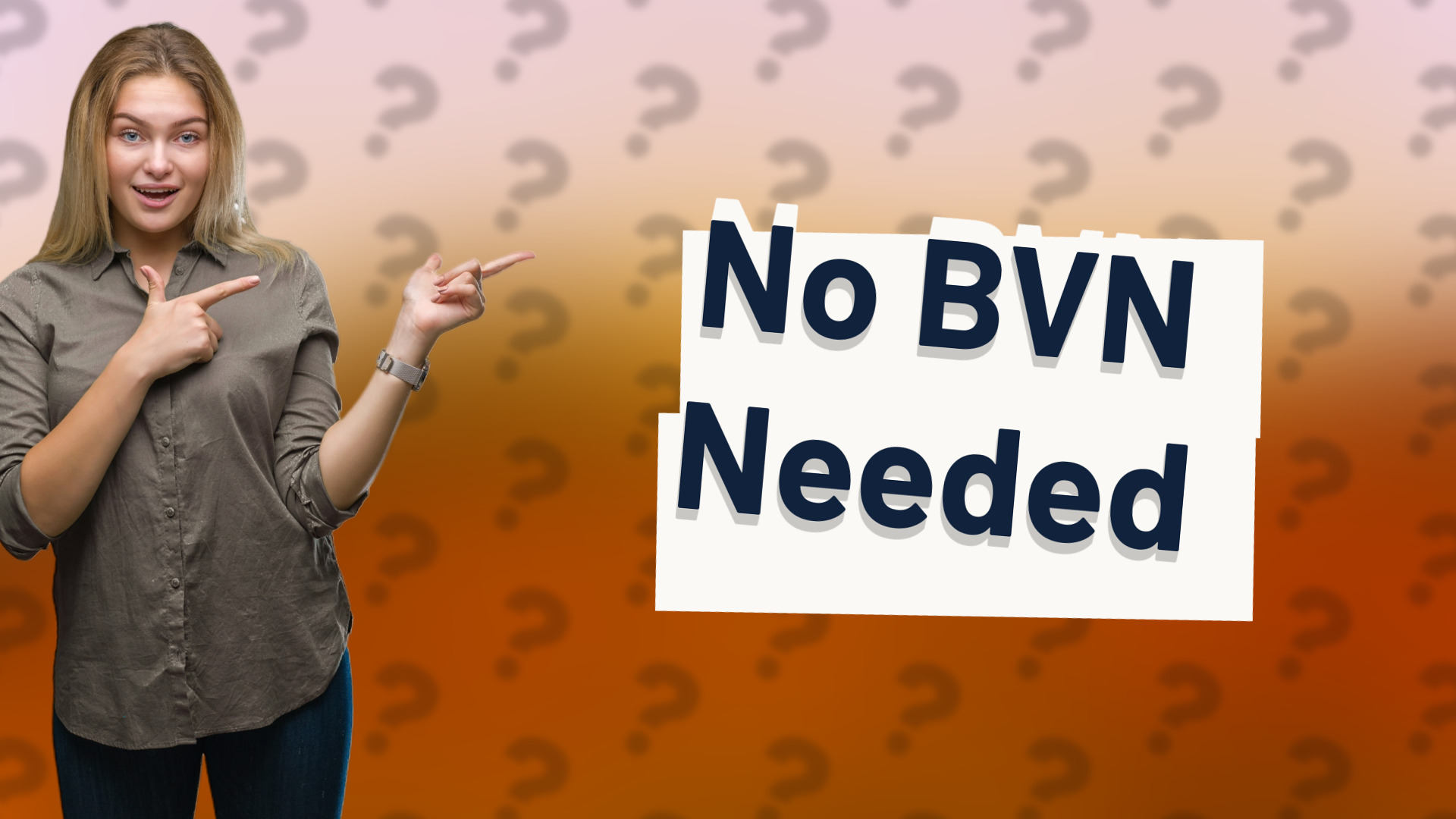 No BVN Needed