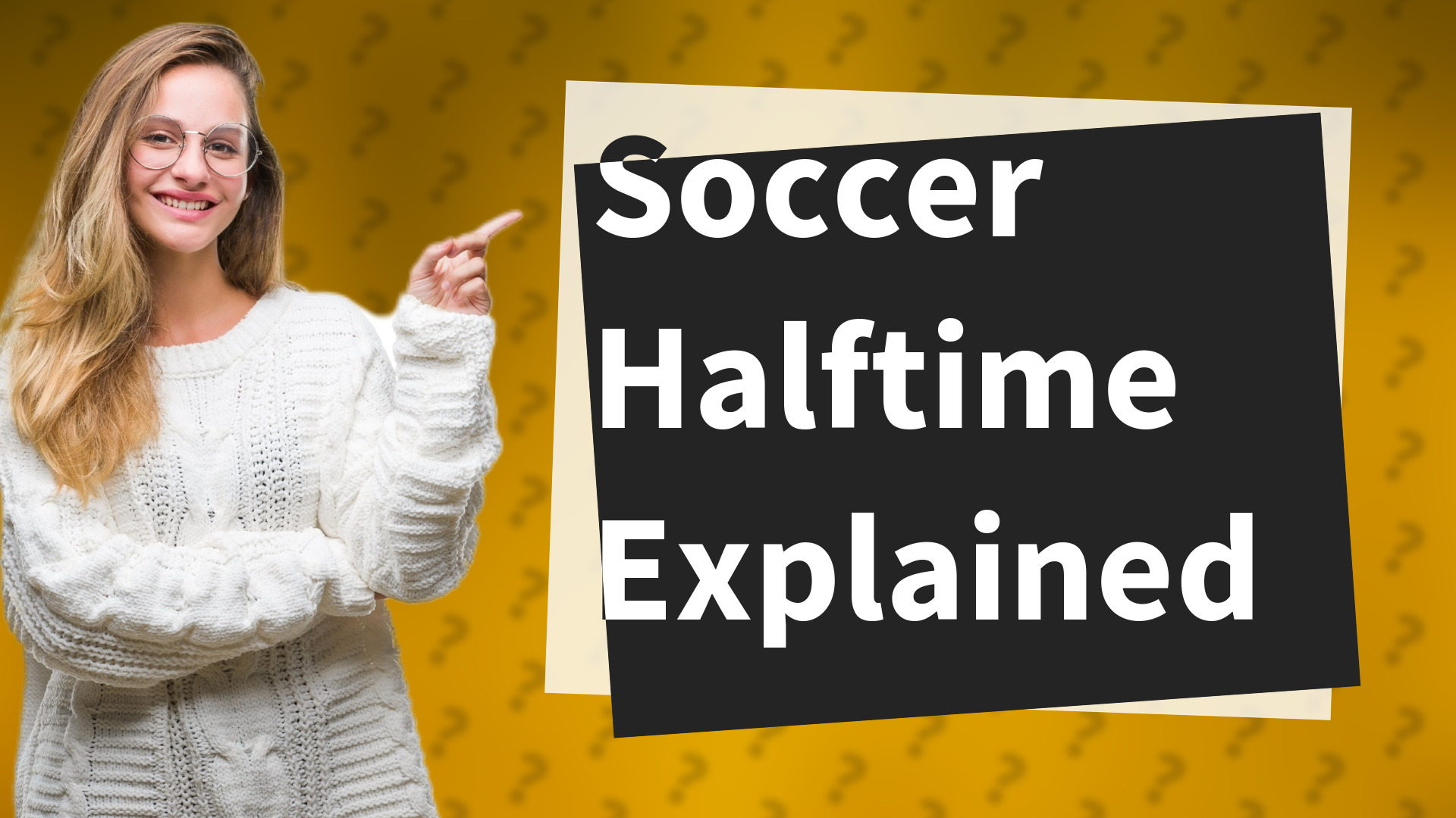 Soccer Halftime Explained