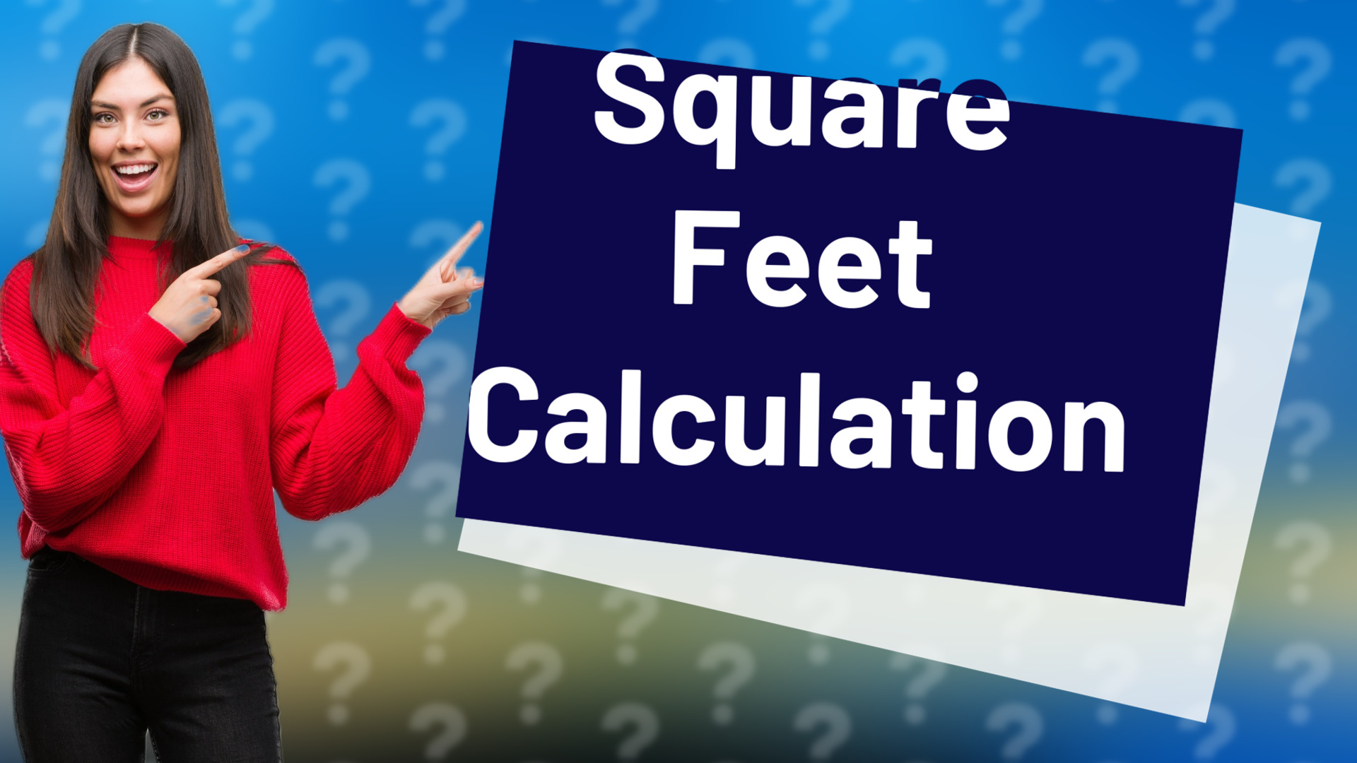 Square Feet Calculation