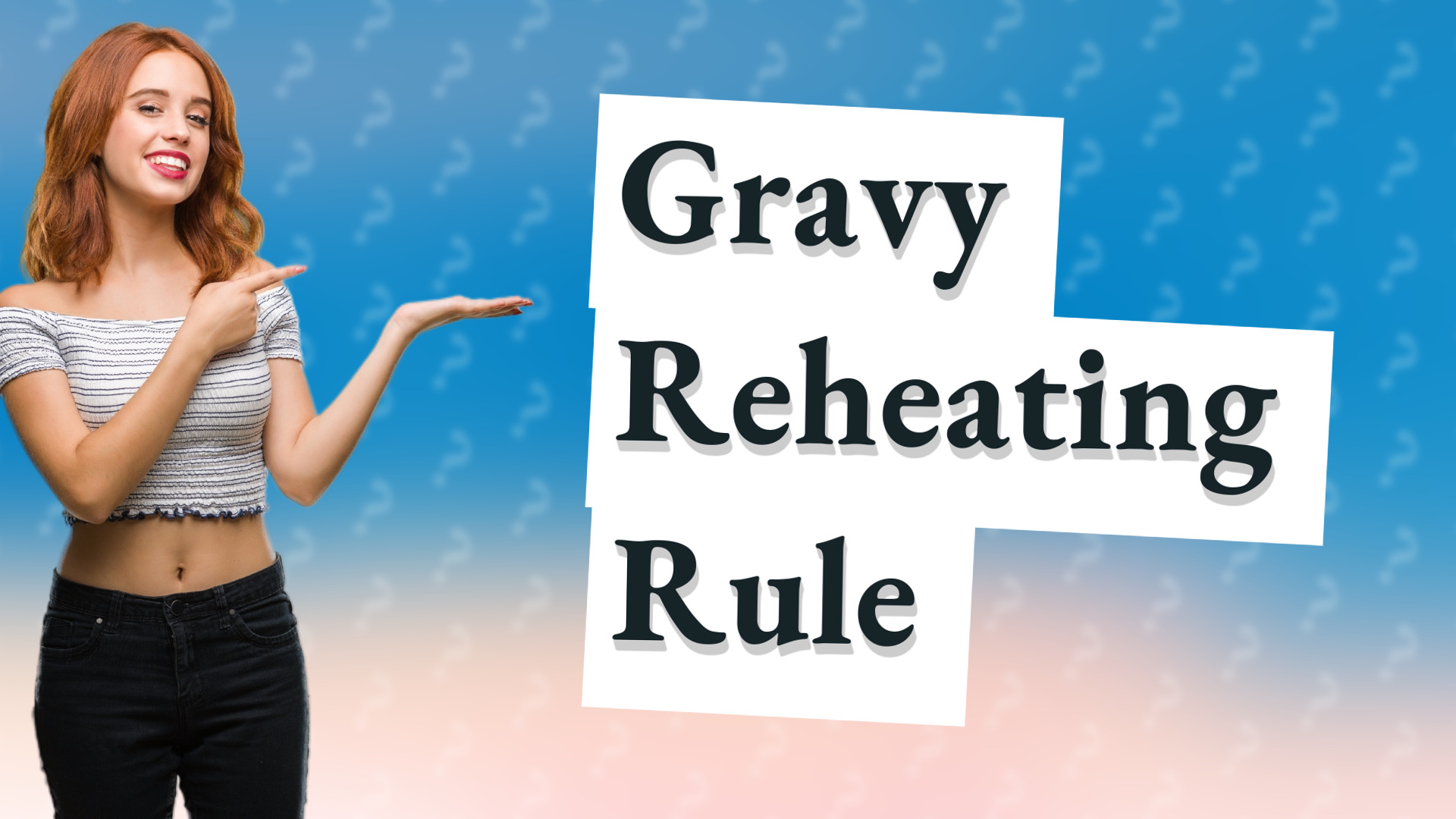 Gravy Reheating Rule