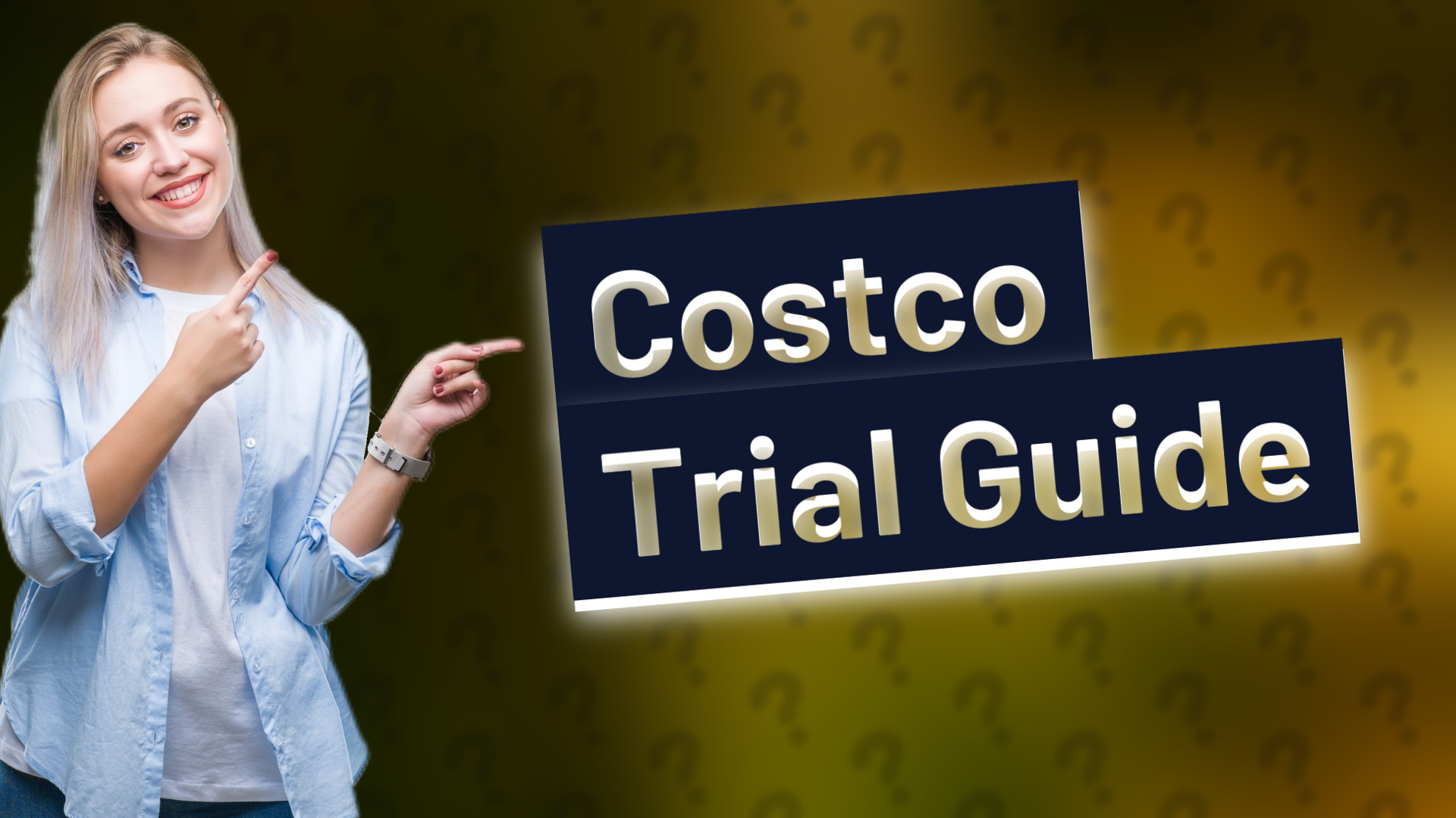 Costco Trial Guide