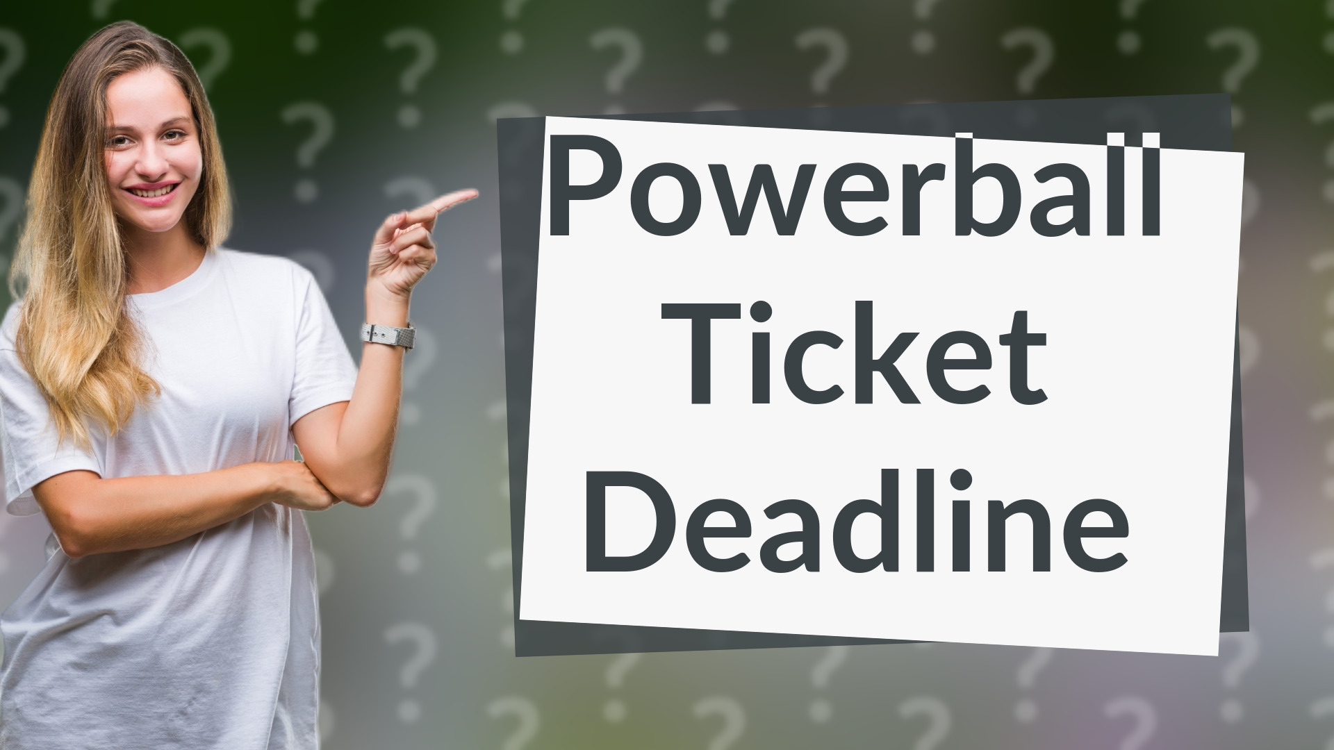 Powerball Ticket Deadline