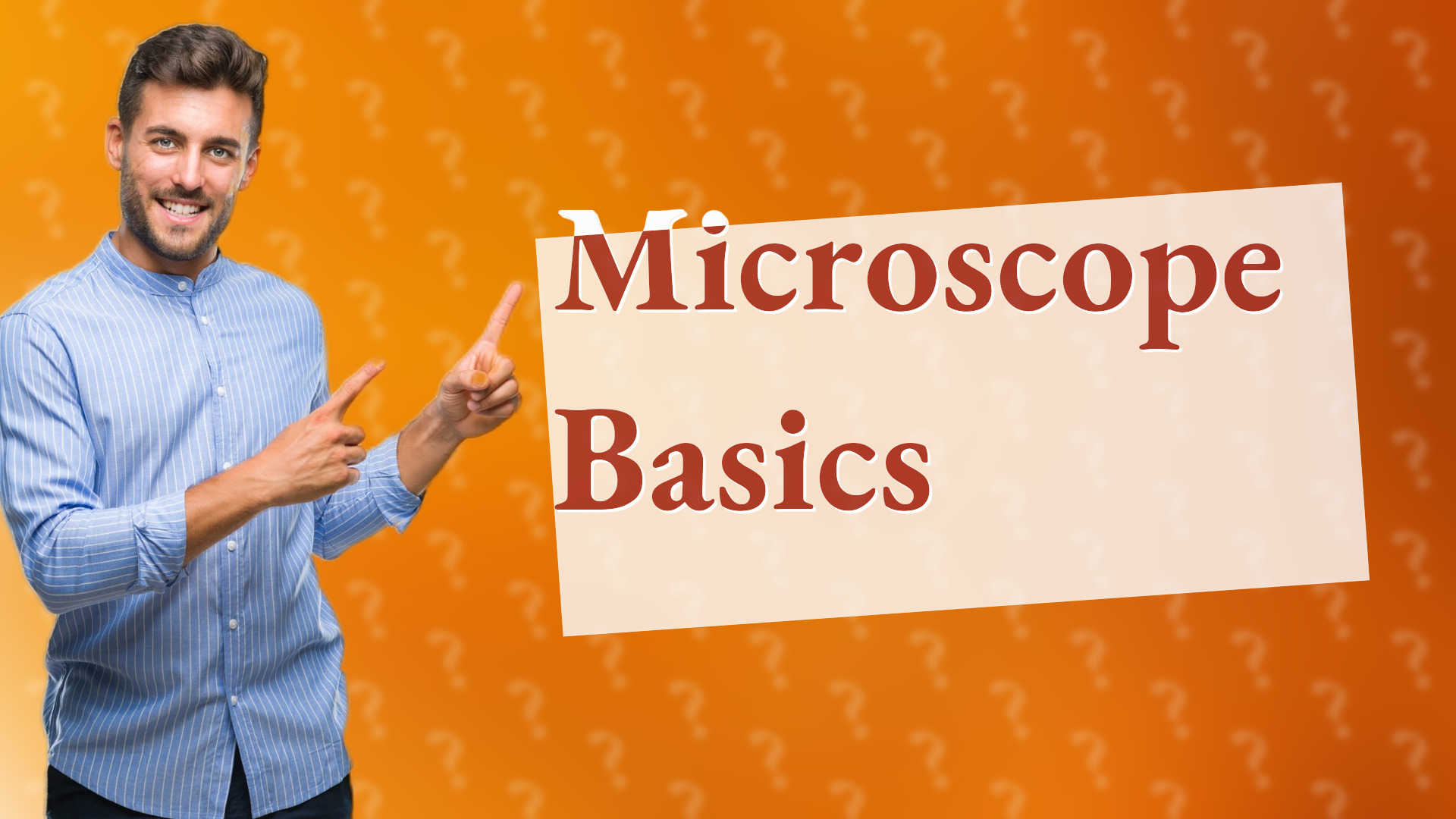 Microscope Basics