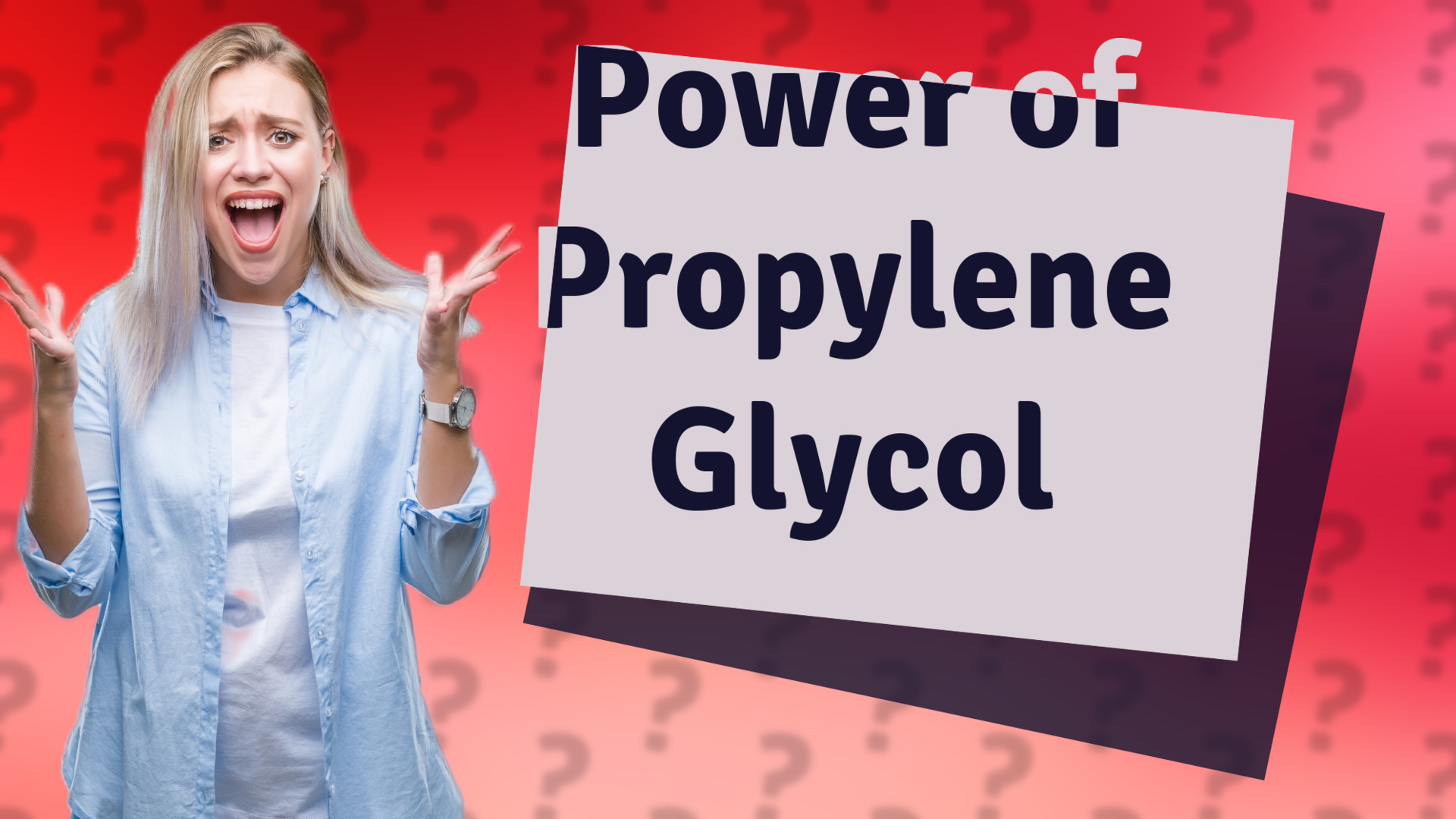 Power of Propylene Glycol
