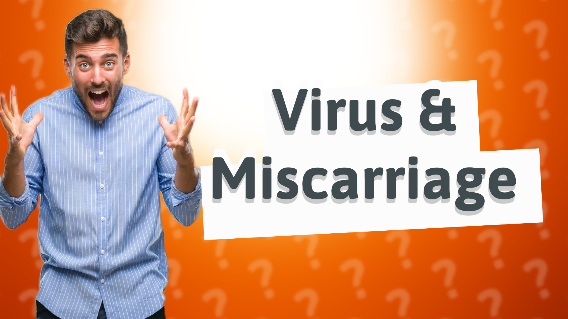 Virus & Miscarriage