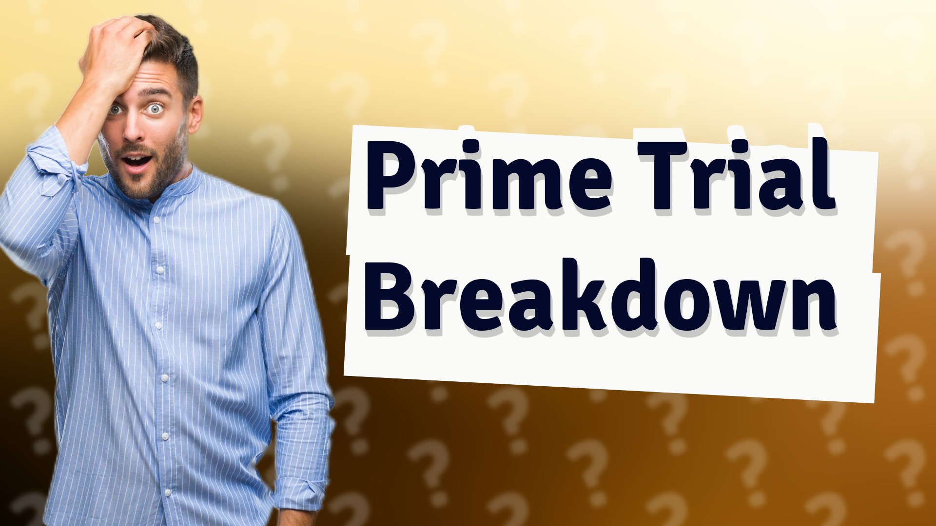 Prime Trial Breakdown