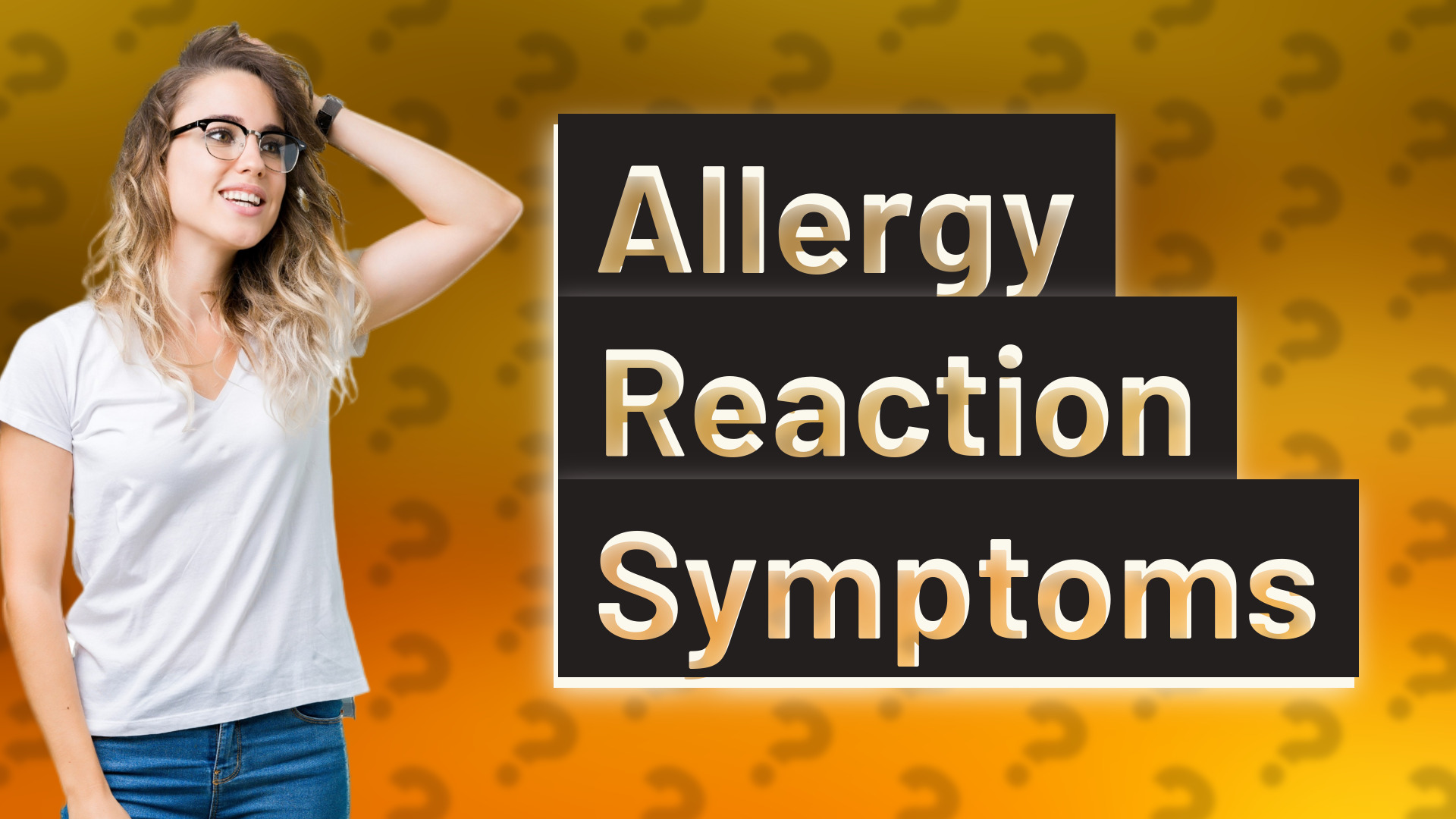 Allergy Reaction Symptoms