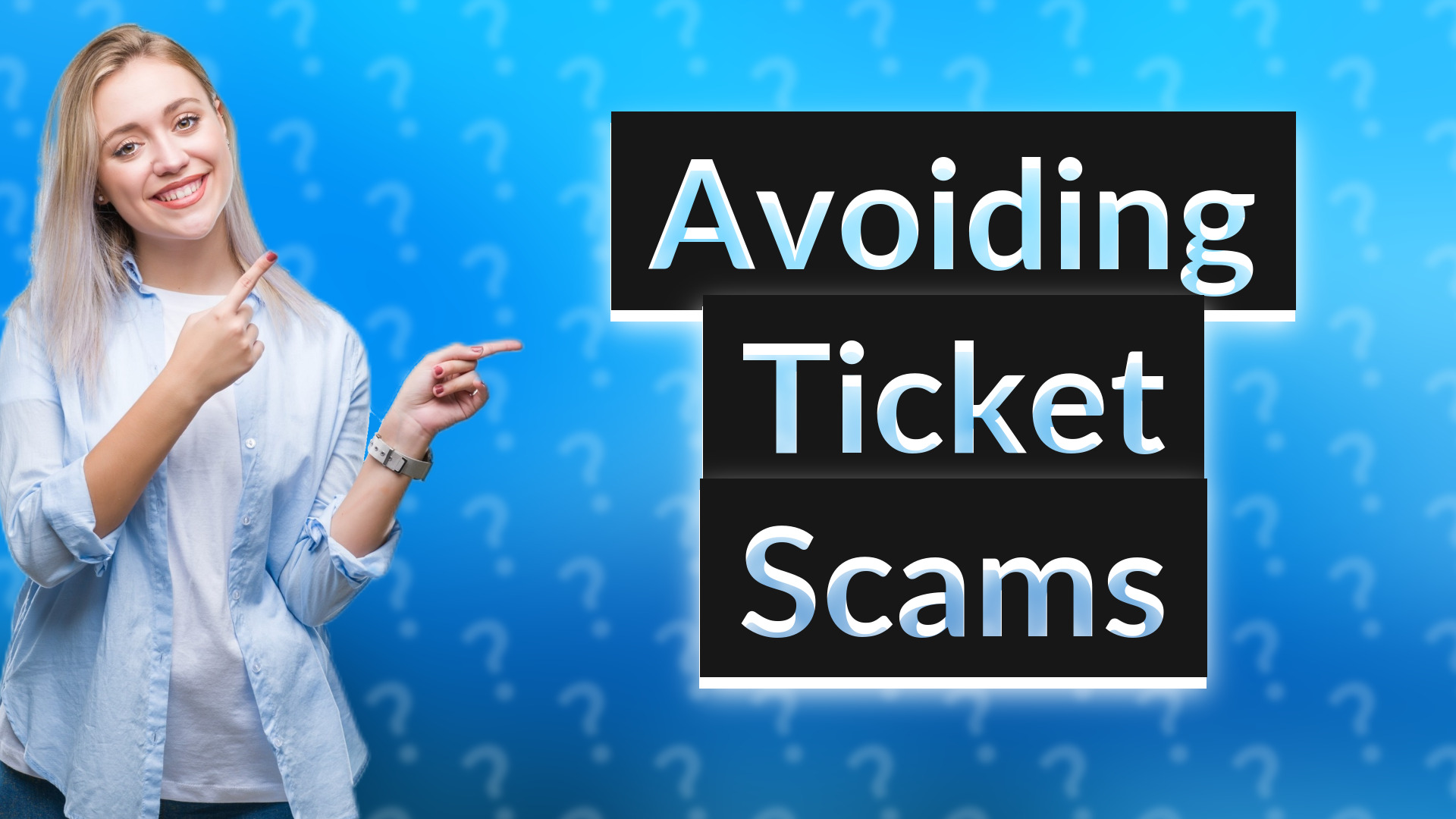 Avoiding Ticket Scams