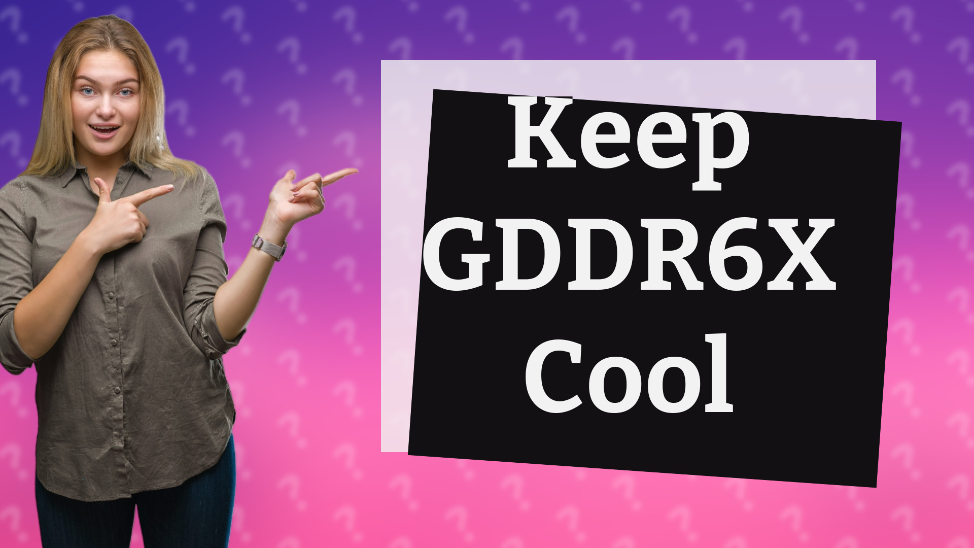Keep GDDR6X Cool