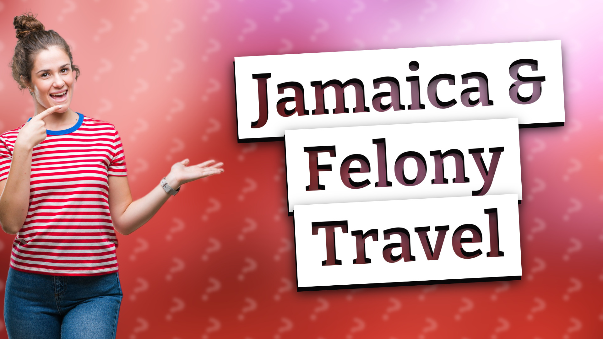 Jamaica & Felony Travel