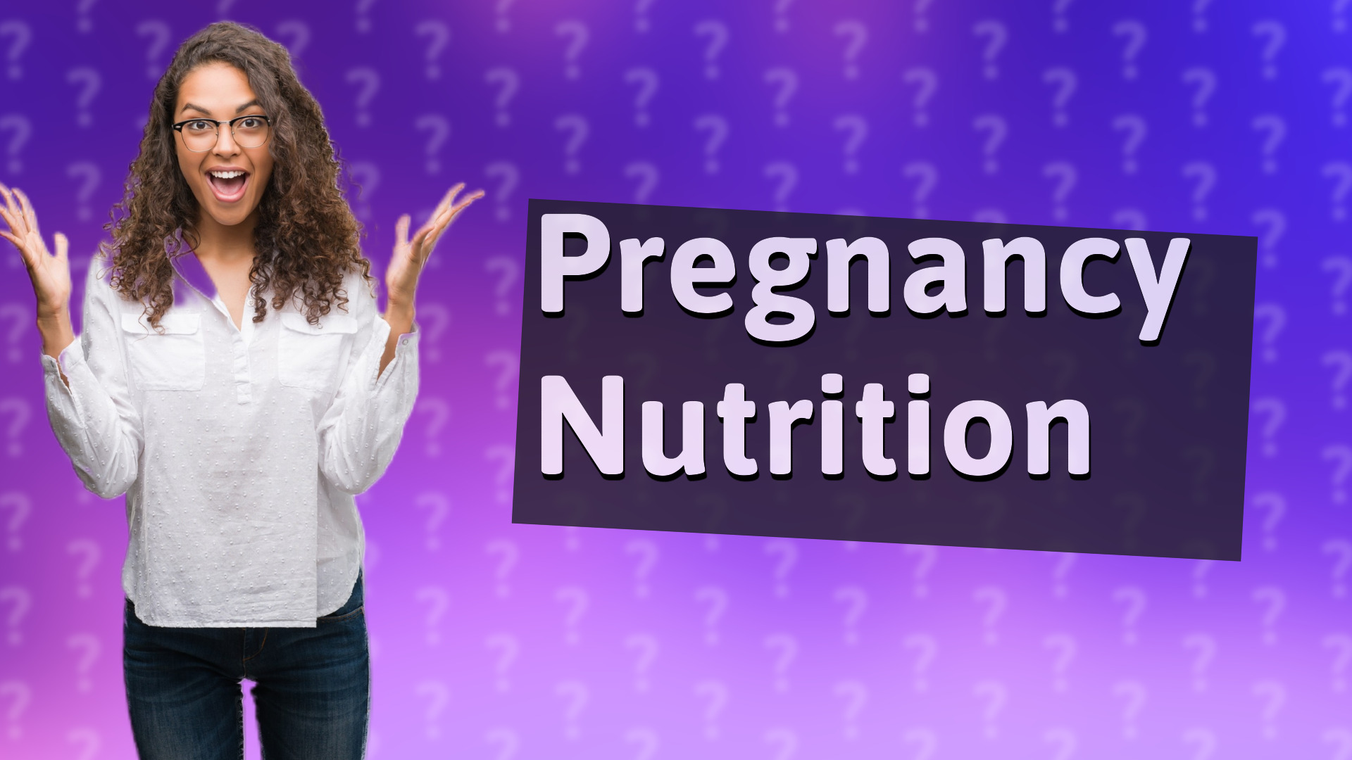 Pregnancy Nutrition