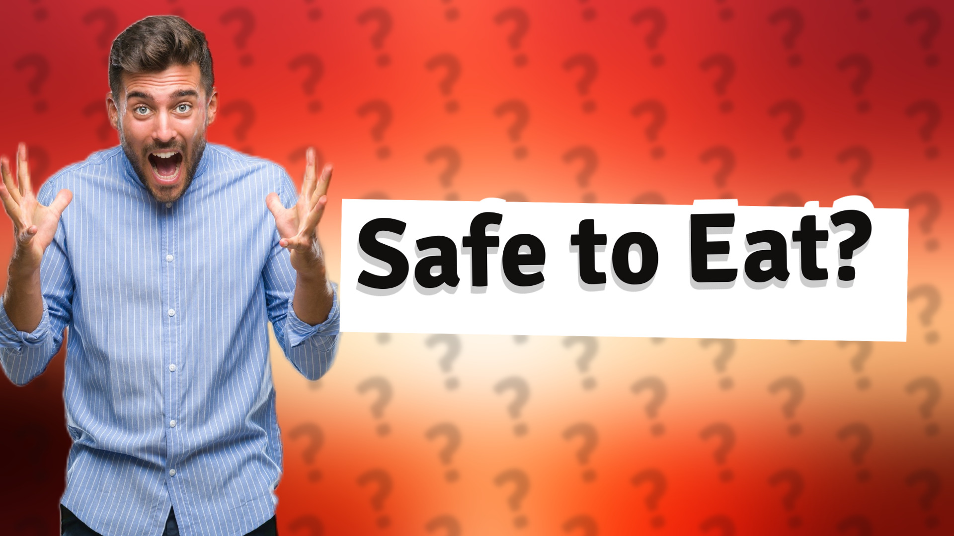 Safe to Eat?