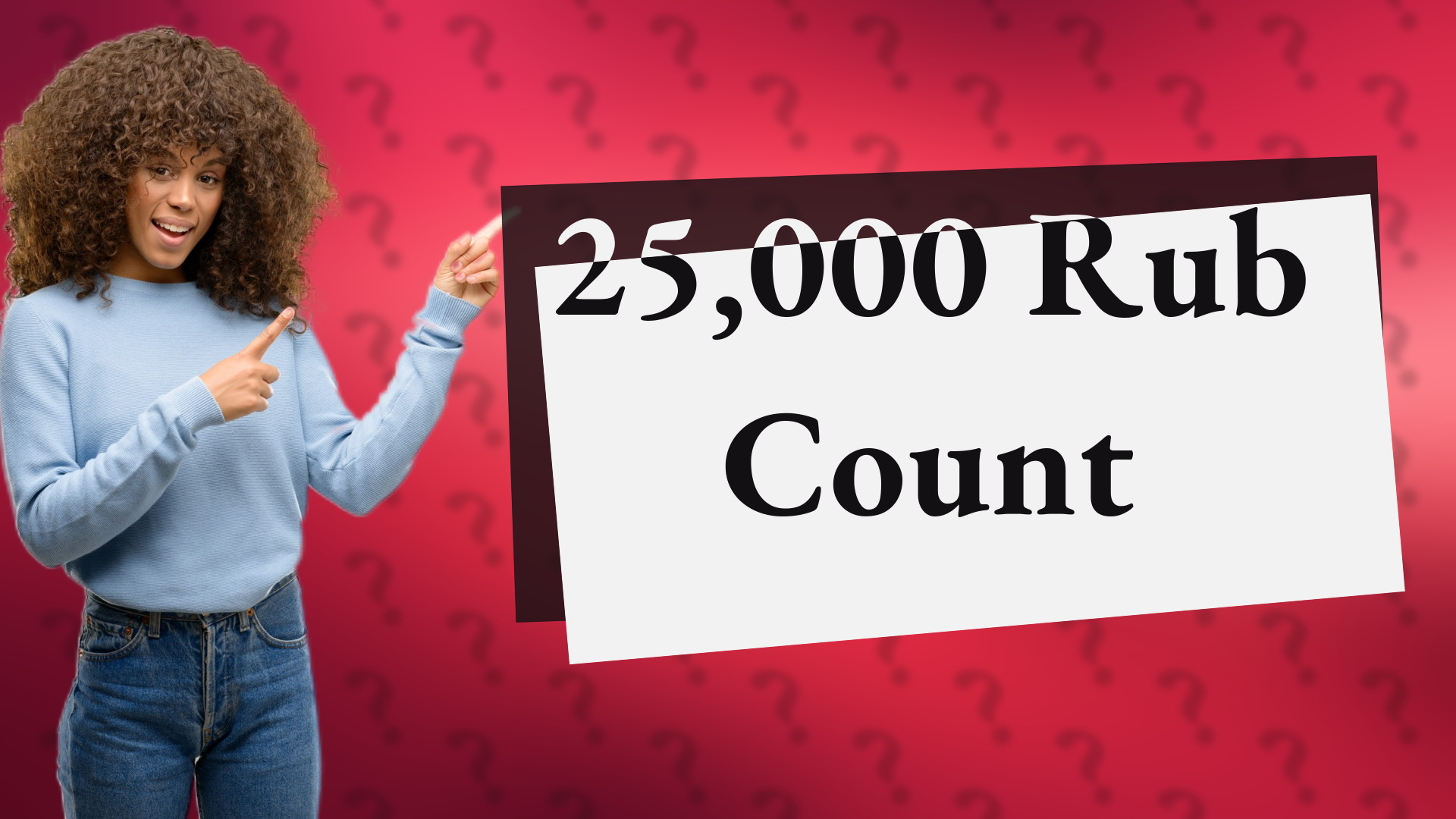 25,000 Rub Count