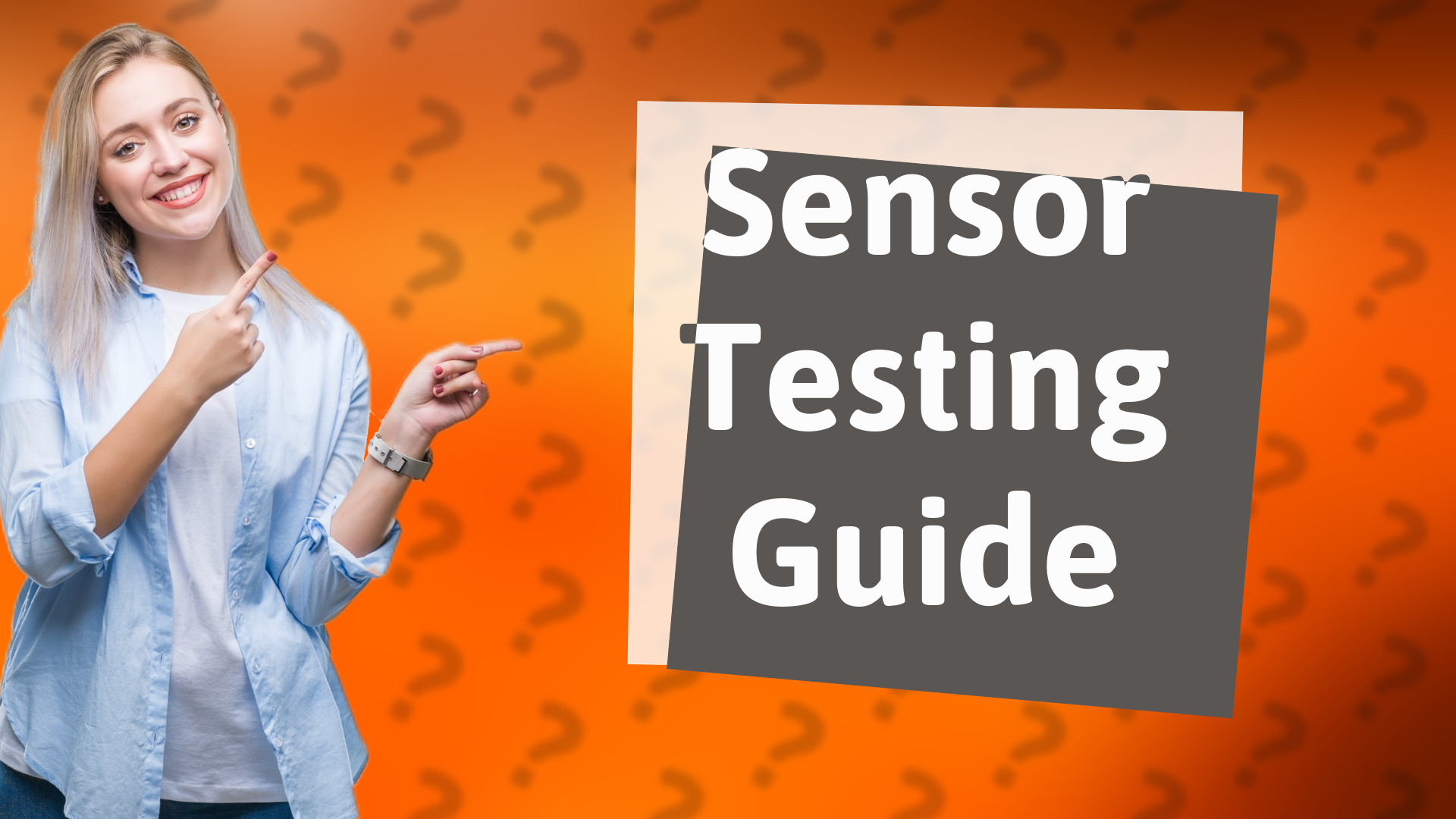 Sensor Testing Guide