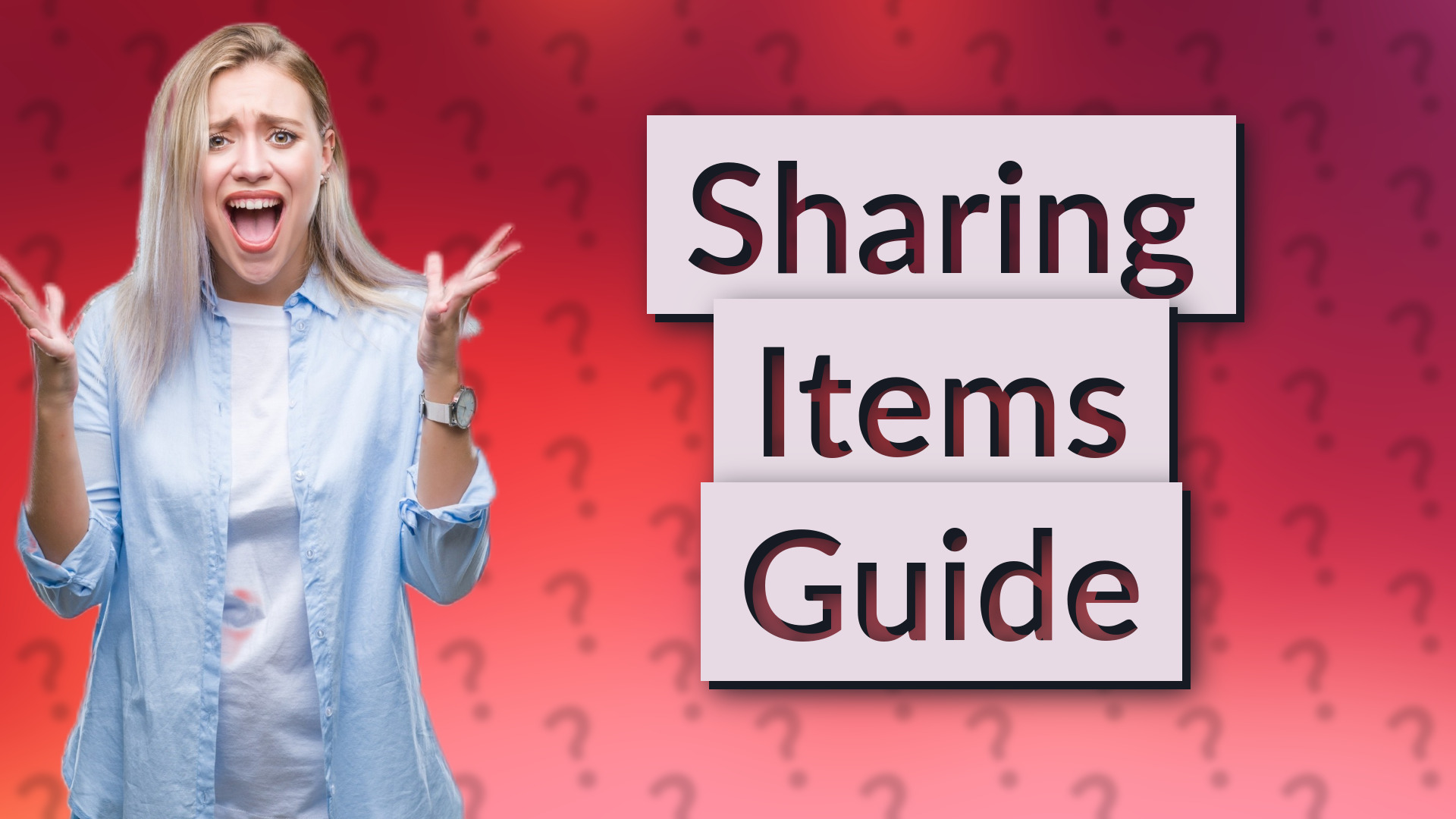Sharing Items Guide