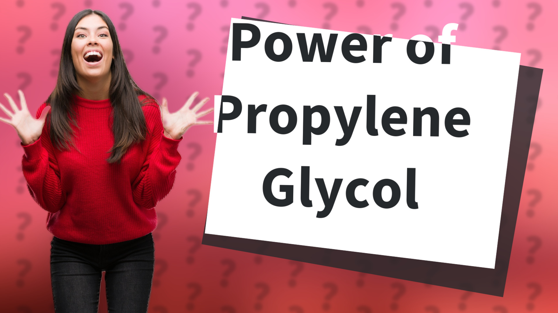 Power of Propylene Glycol