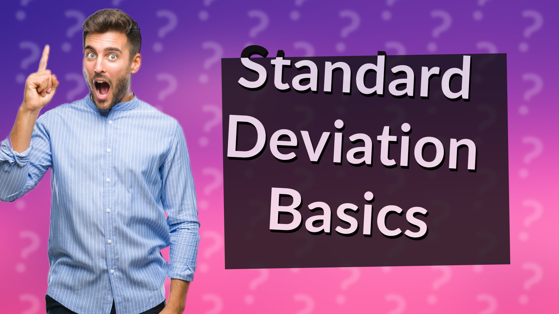 Standard Deviation Basics