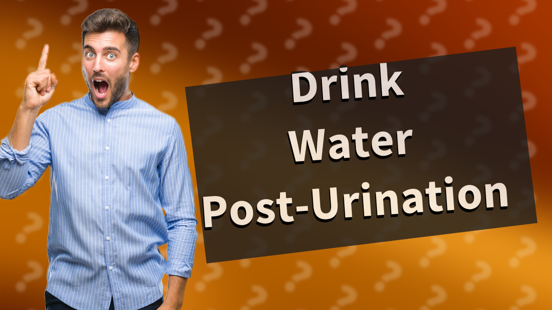 Drink Water Post-Urination