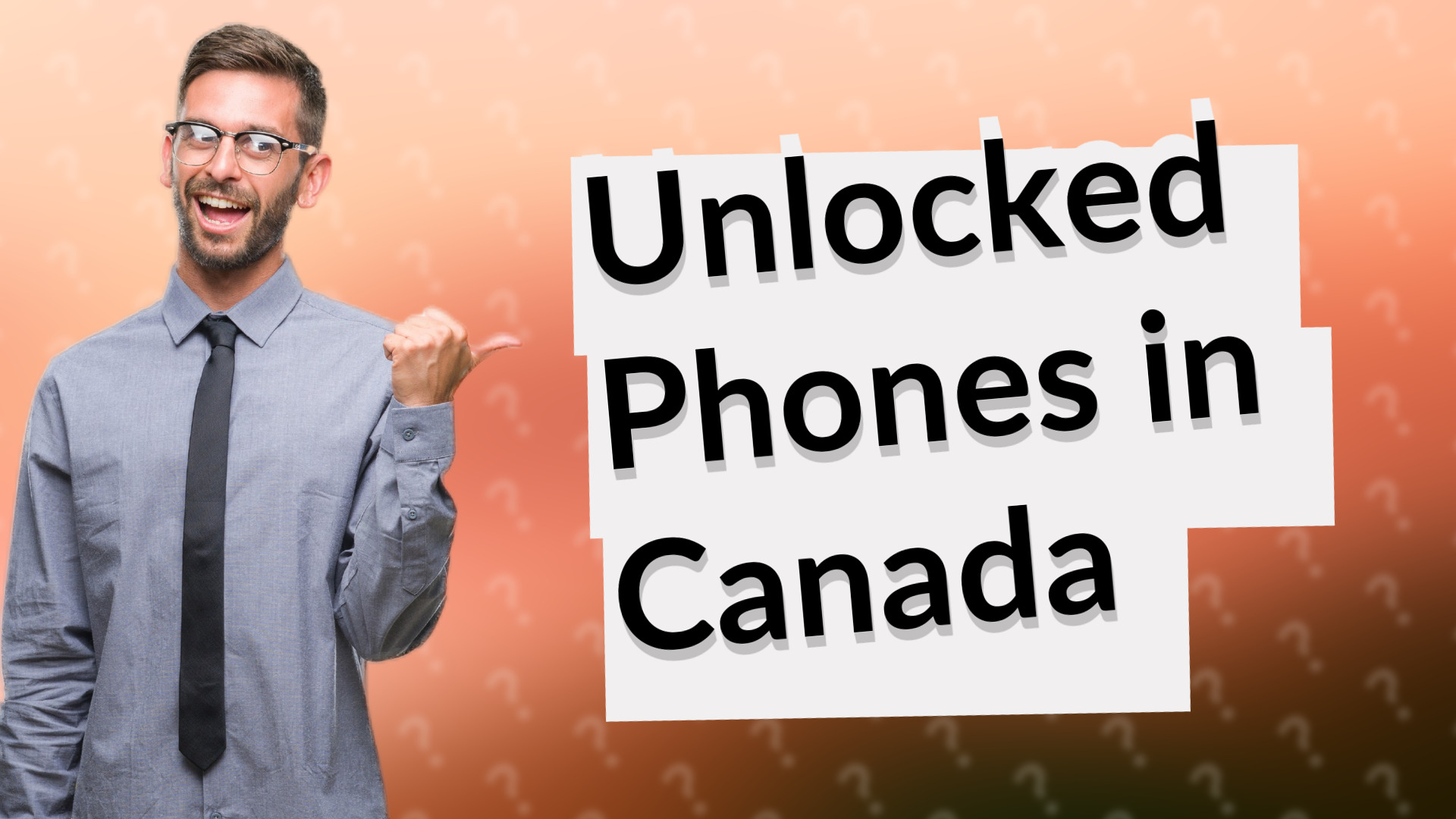 Unlocked Phones in Canada
