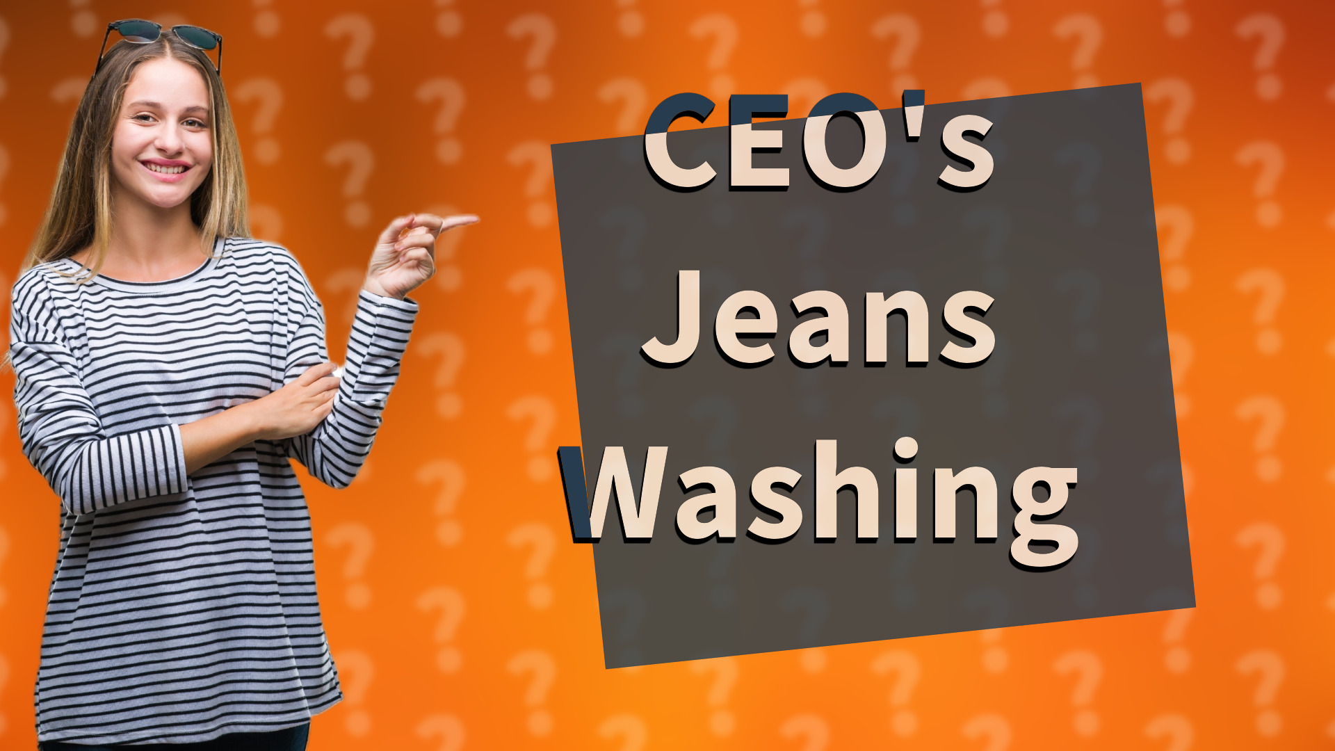 CEO's Jeans Washing