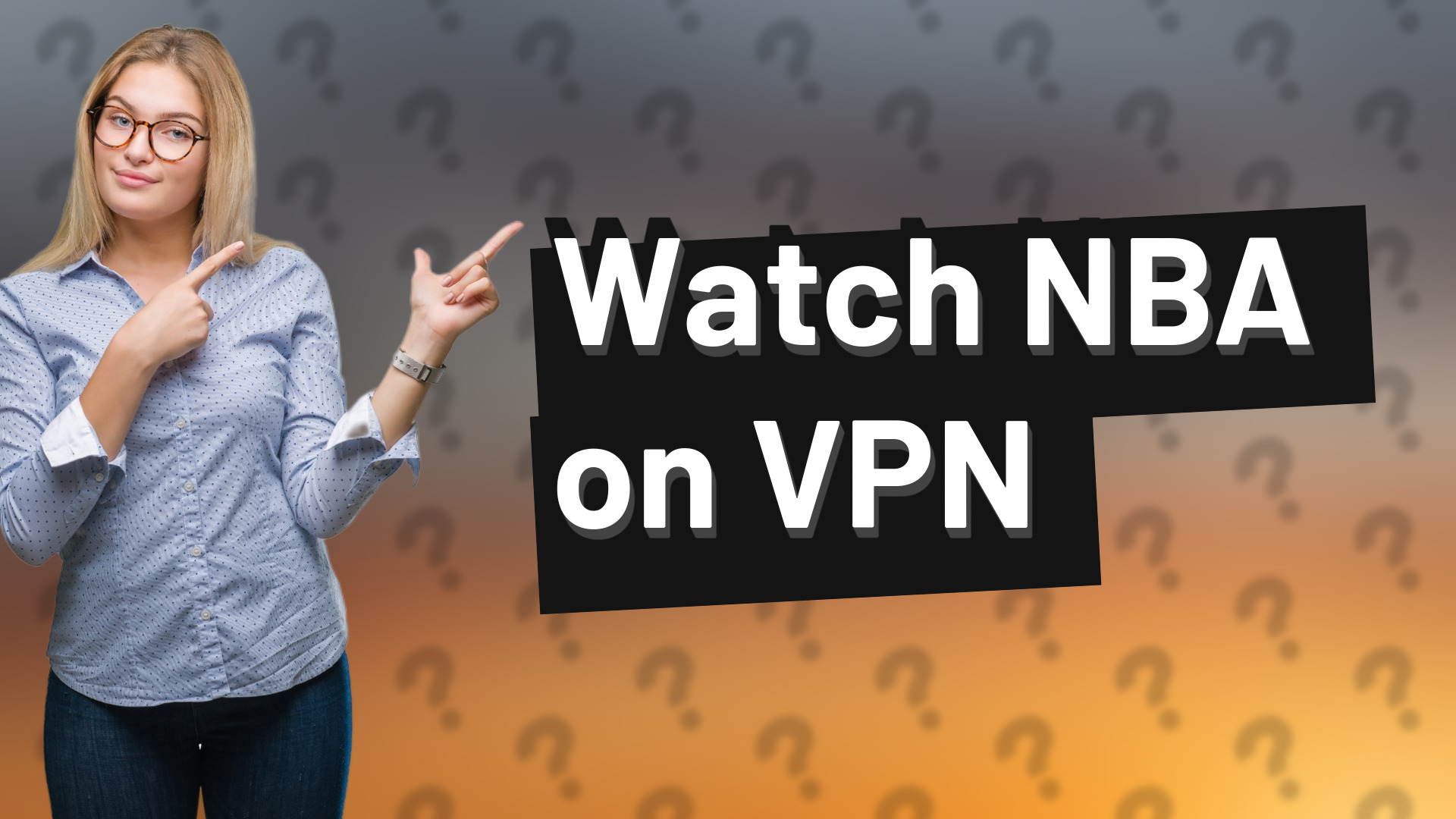 Watch NBA on VPN