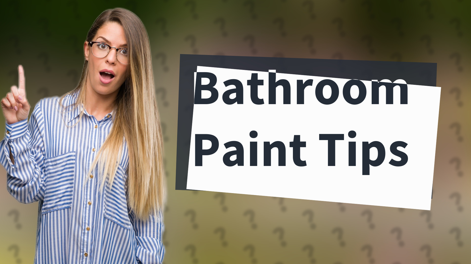 Bathroom Paint Tips