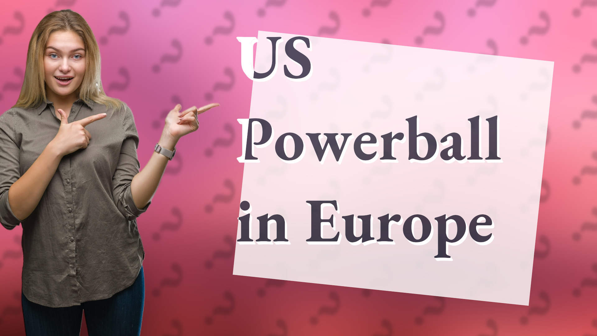 US Powerball in Europe