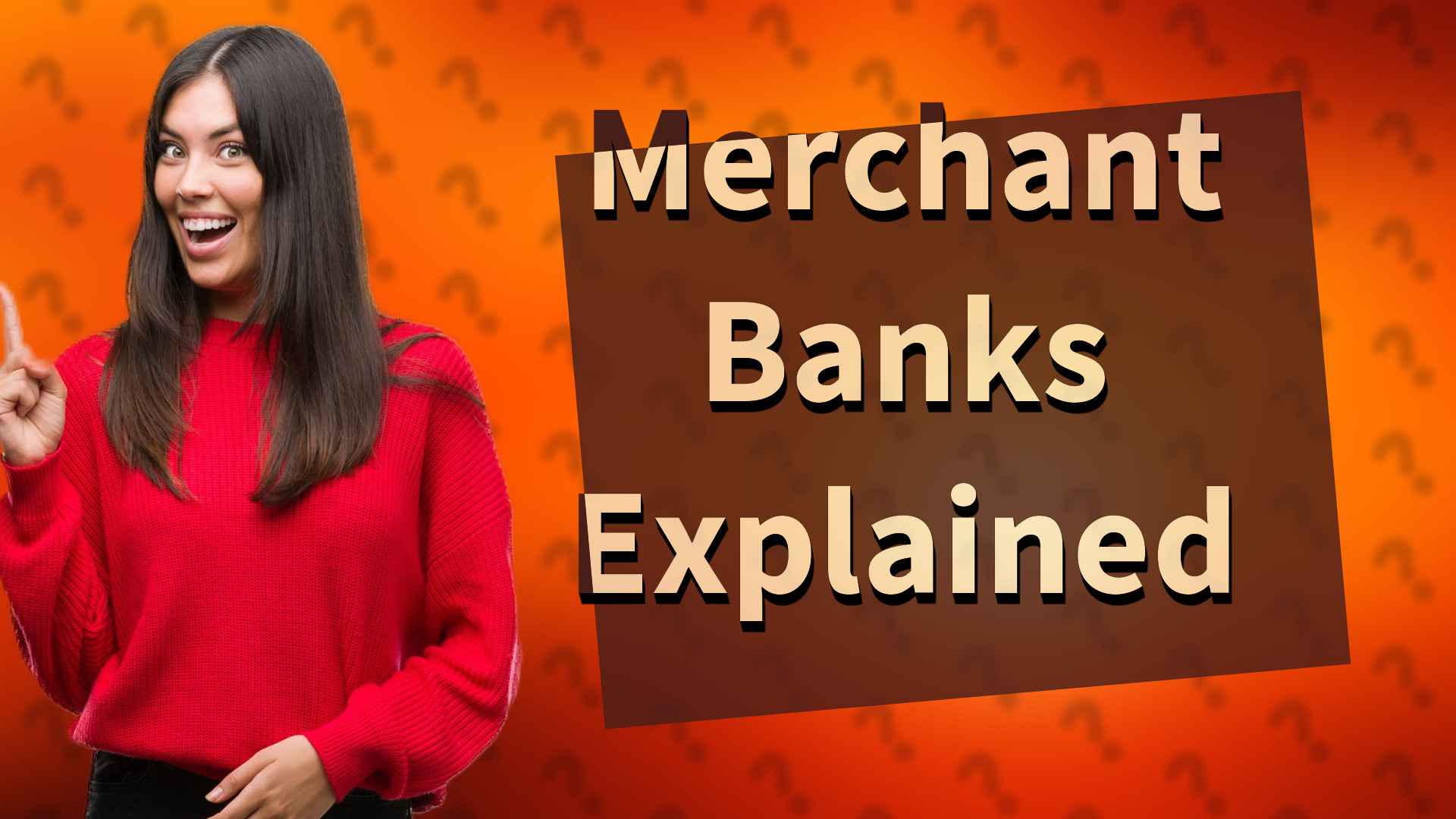 Merchant Banks Explained