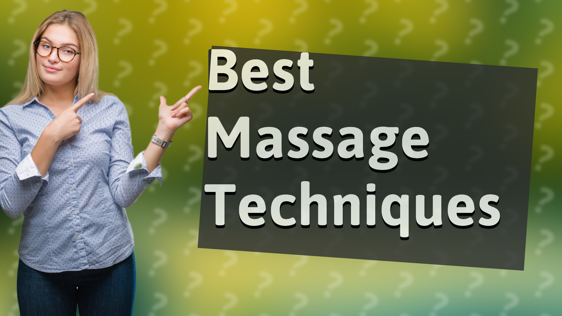 Best Massage Techniques