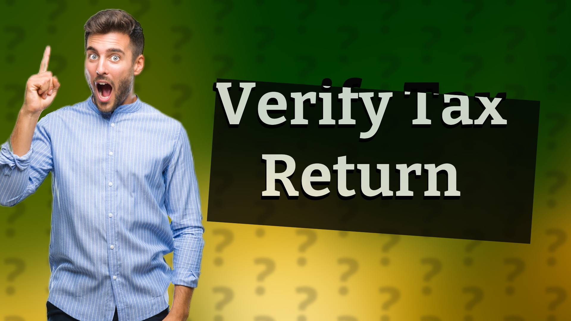 Verify Tax Return