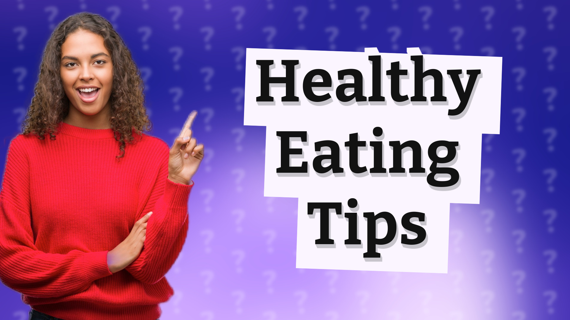 Healthy Eating Tips