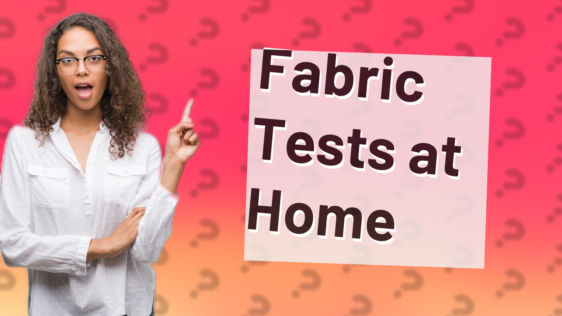 Fabric Tests at Home