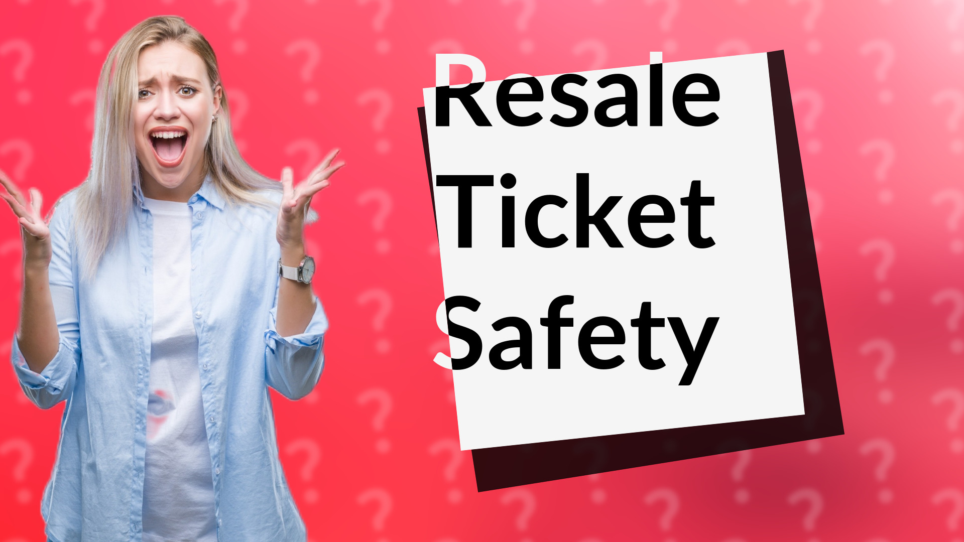 Resale Ticket Safety