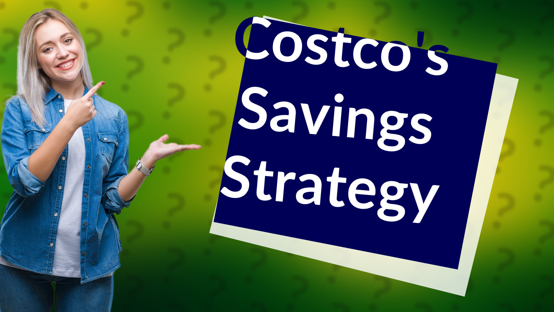 Costco's Savings Strategy