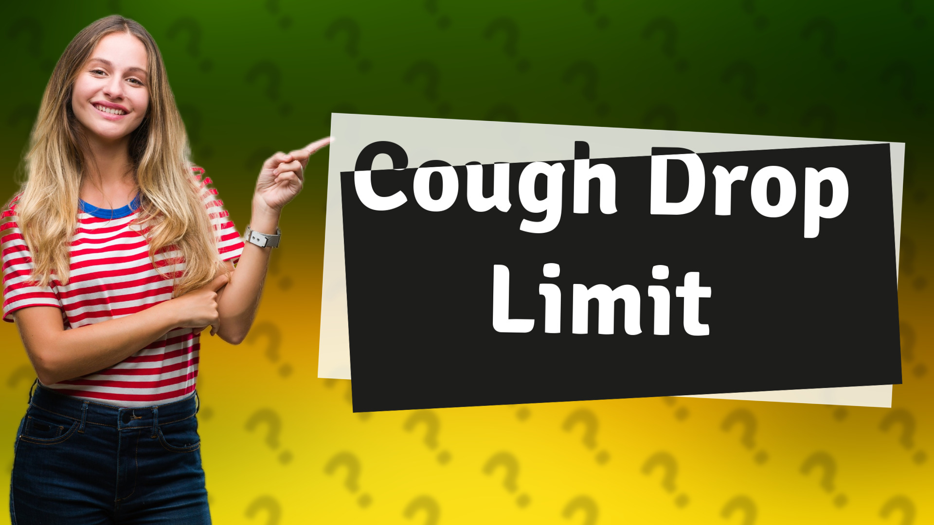 Cough Drop Limit