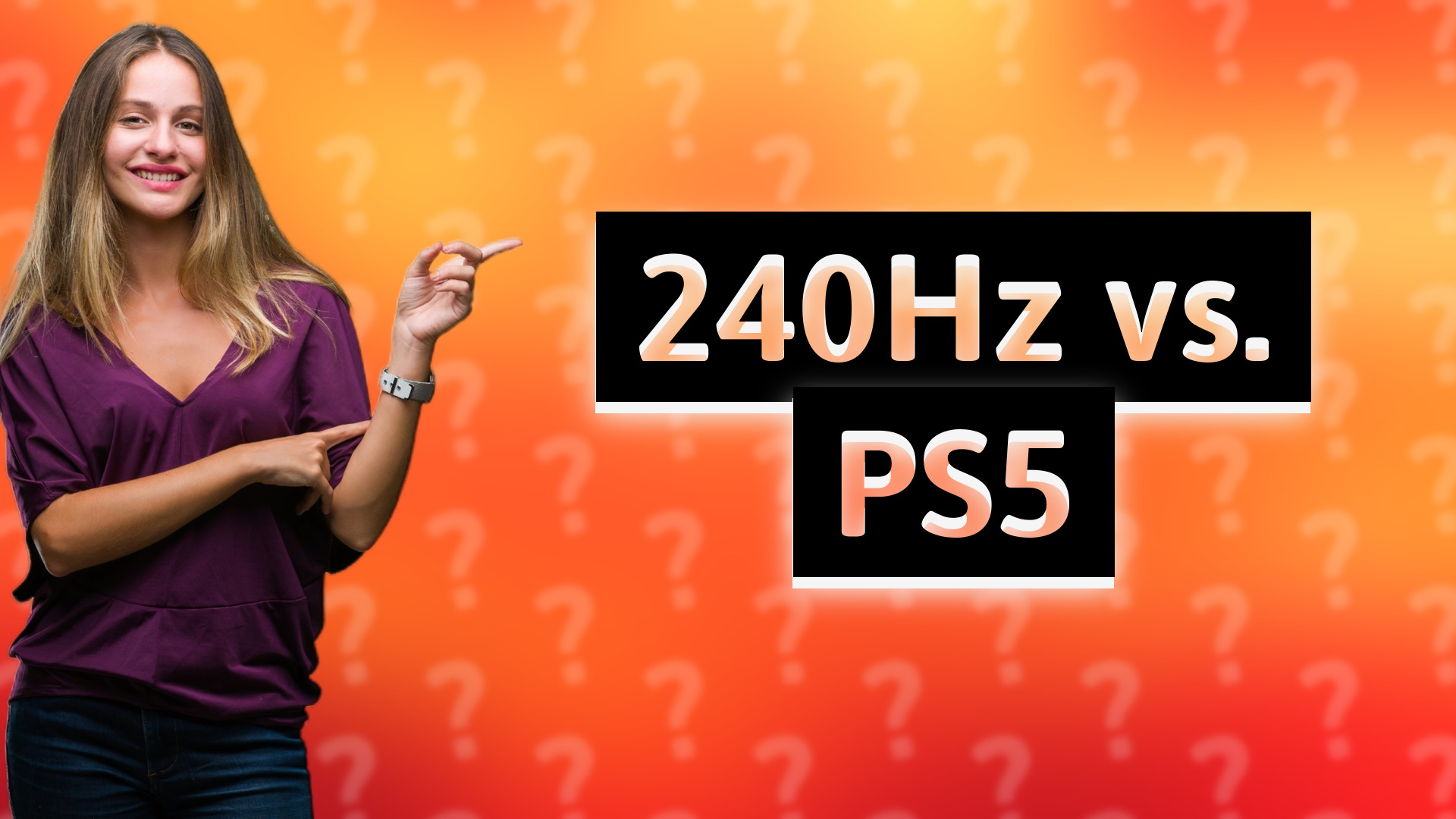 240Hz vs. PS5