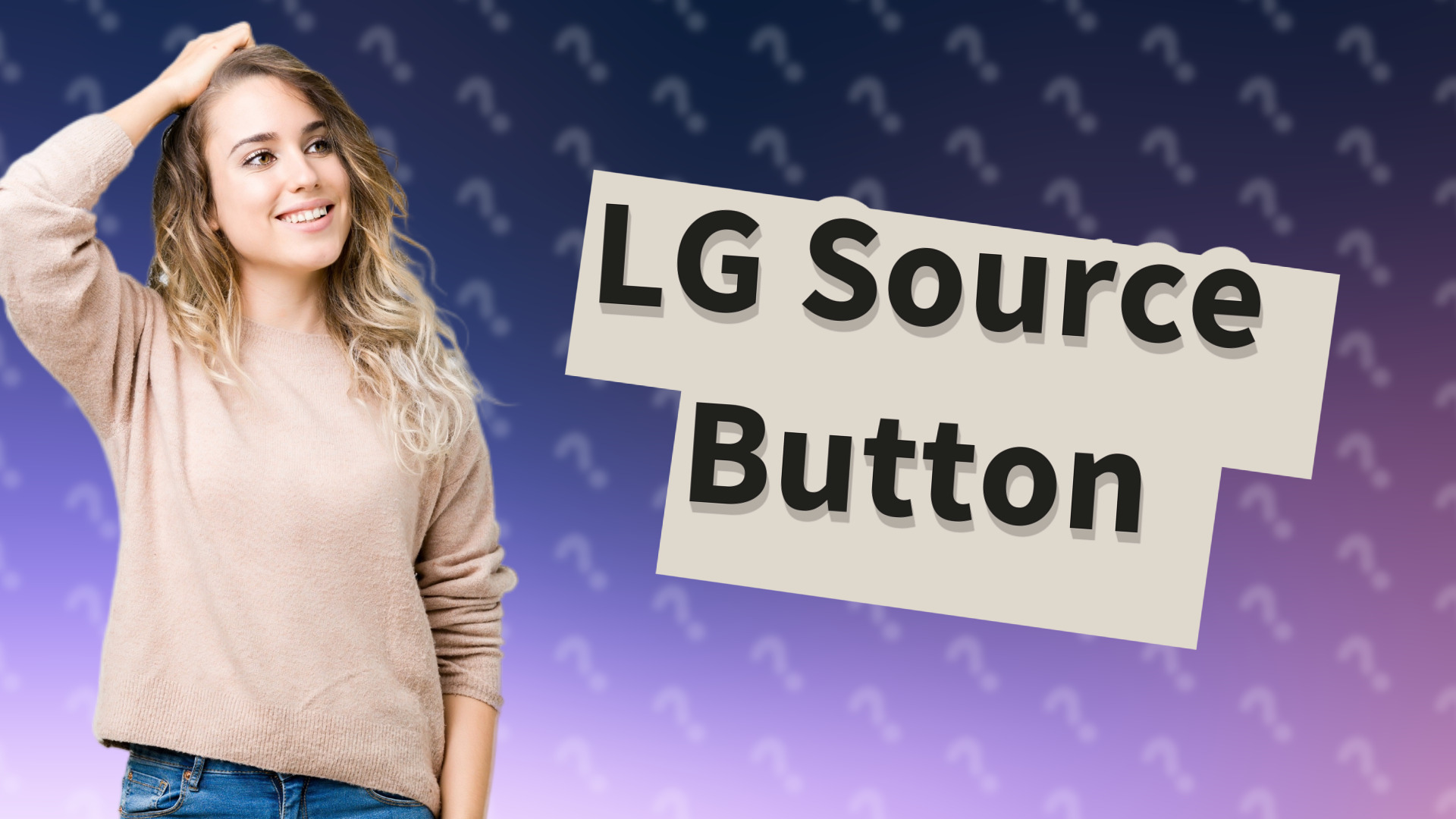 LG Source Button