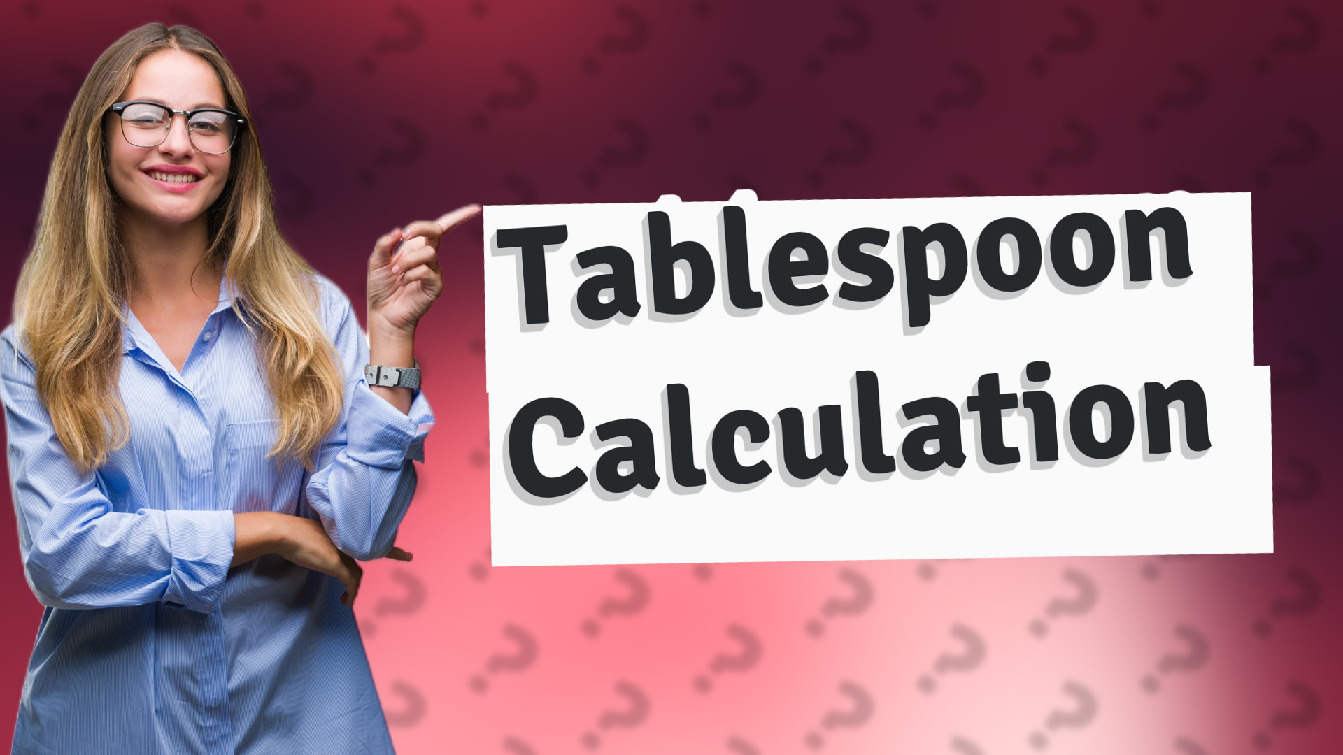 Tablespoon Calculation