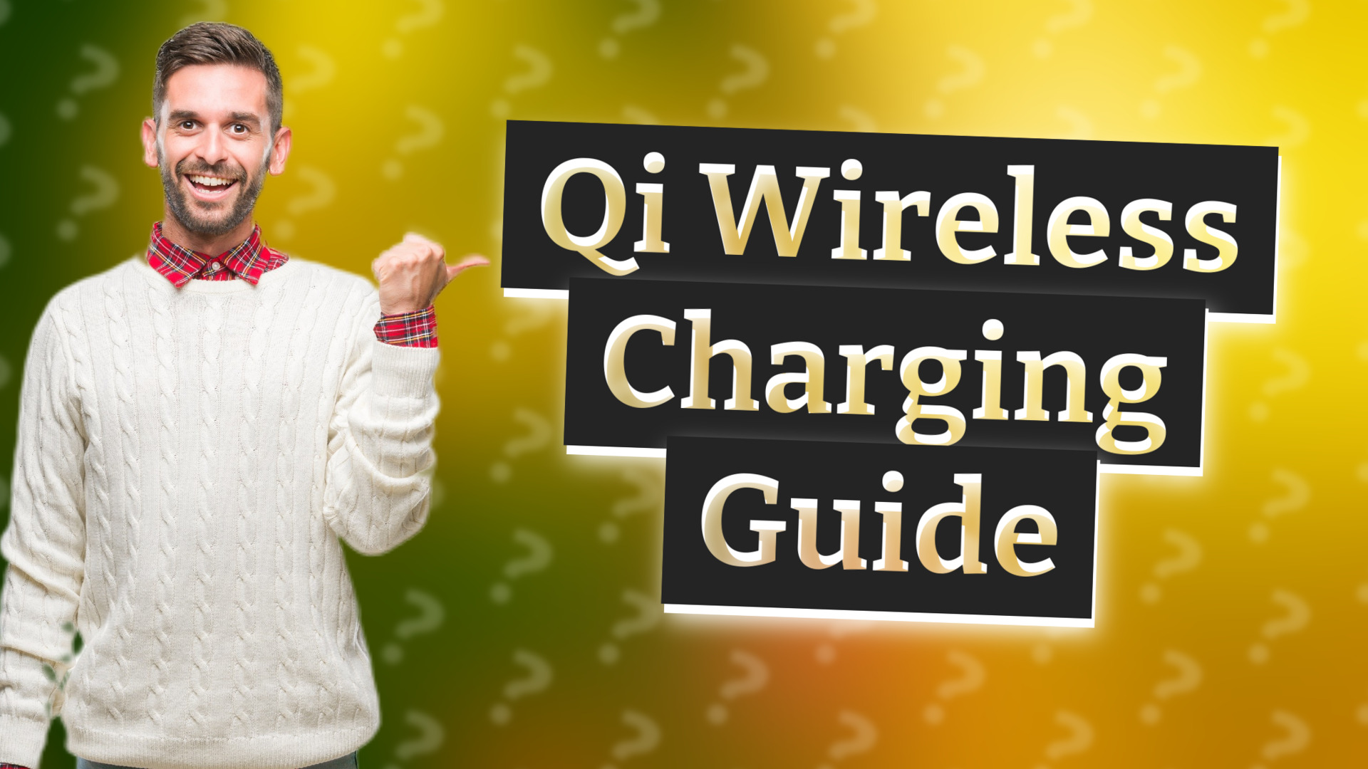 Qi Wireless Charging Guide