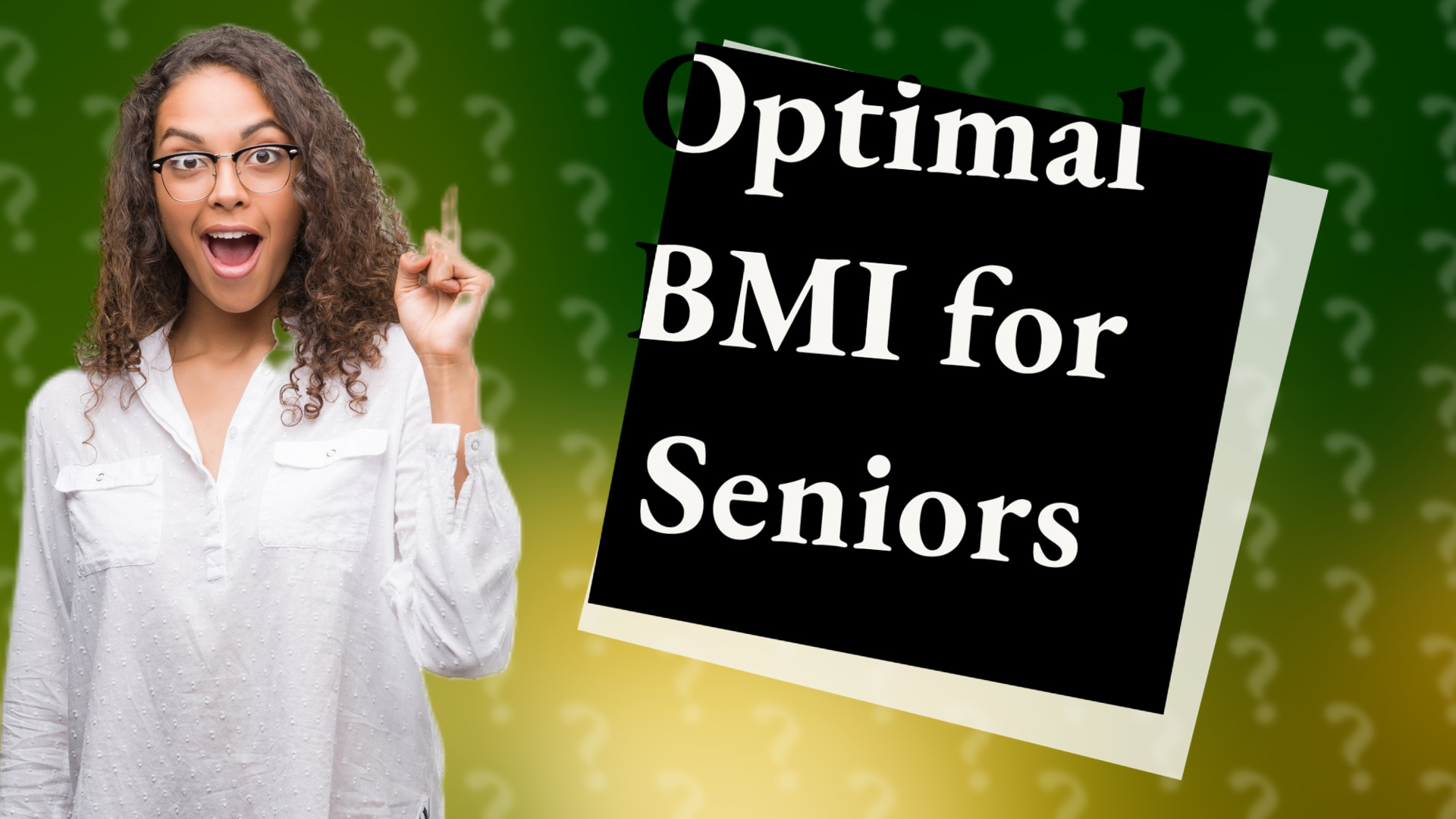 Optimal BMI for Seniors