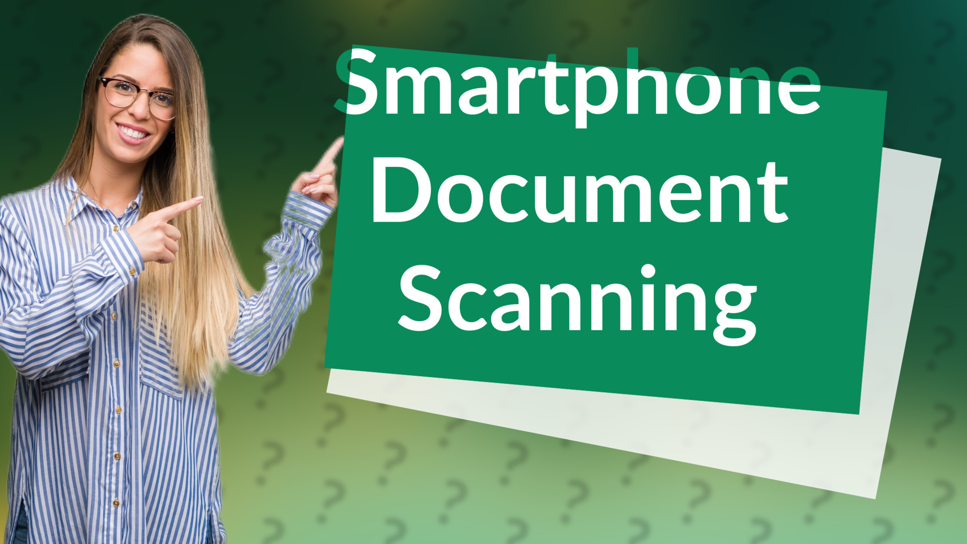Smartphone Document Scanning