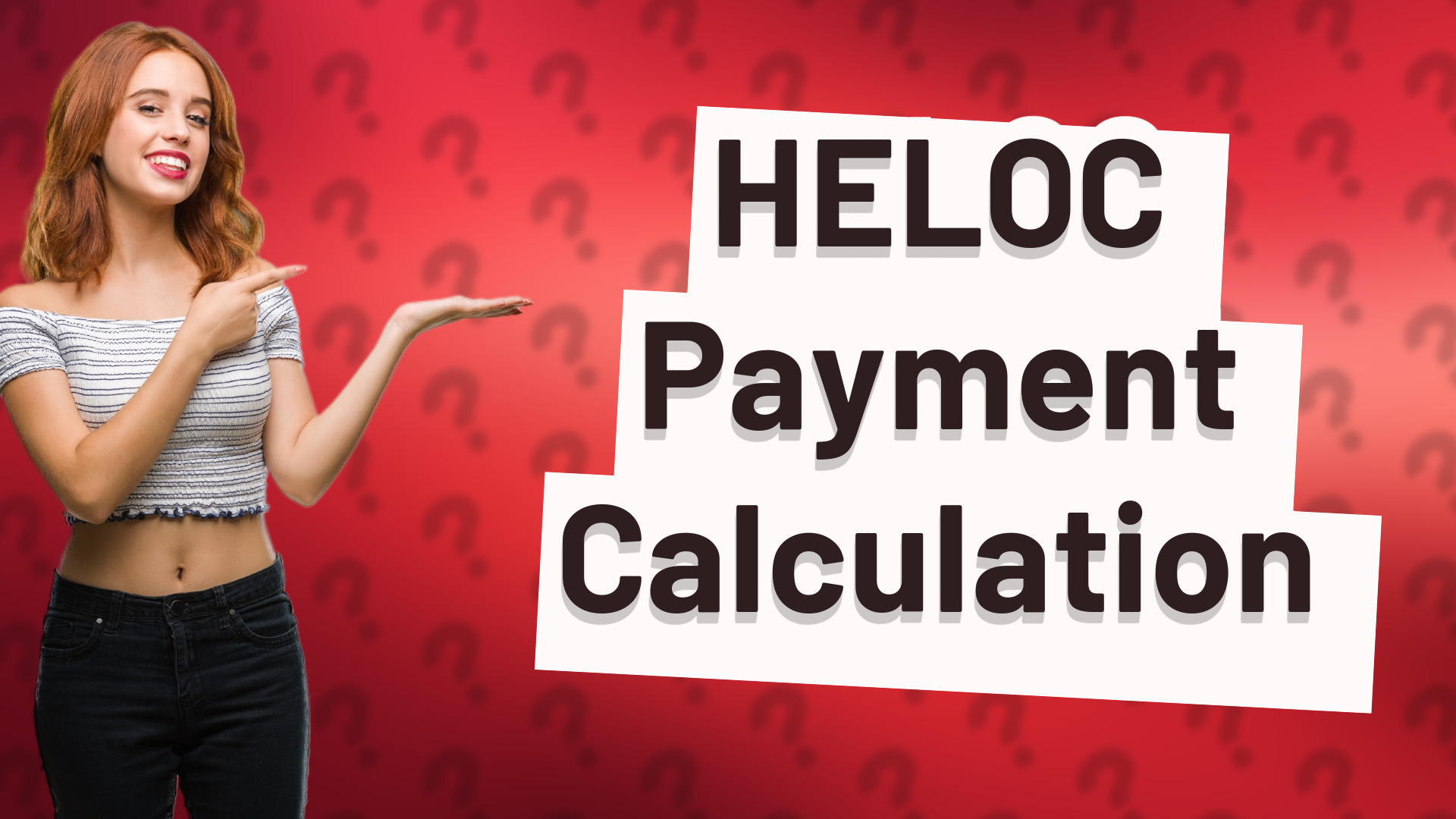 HELOC Payment Calculation