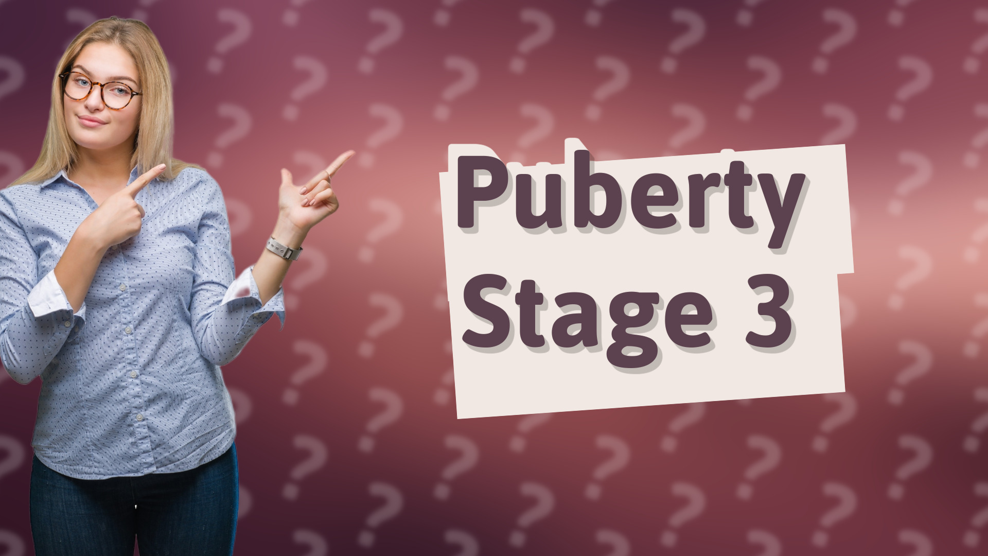 Puberty Stage 3