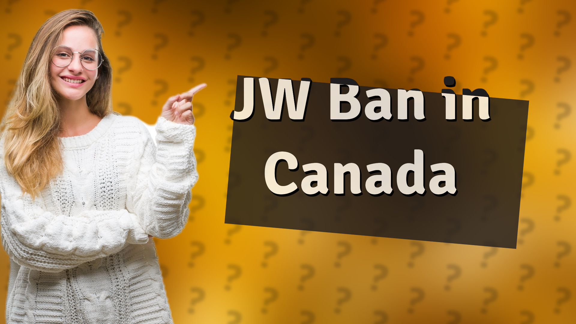 JW Ban in Canada