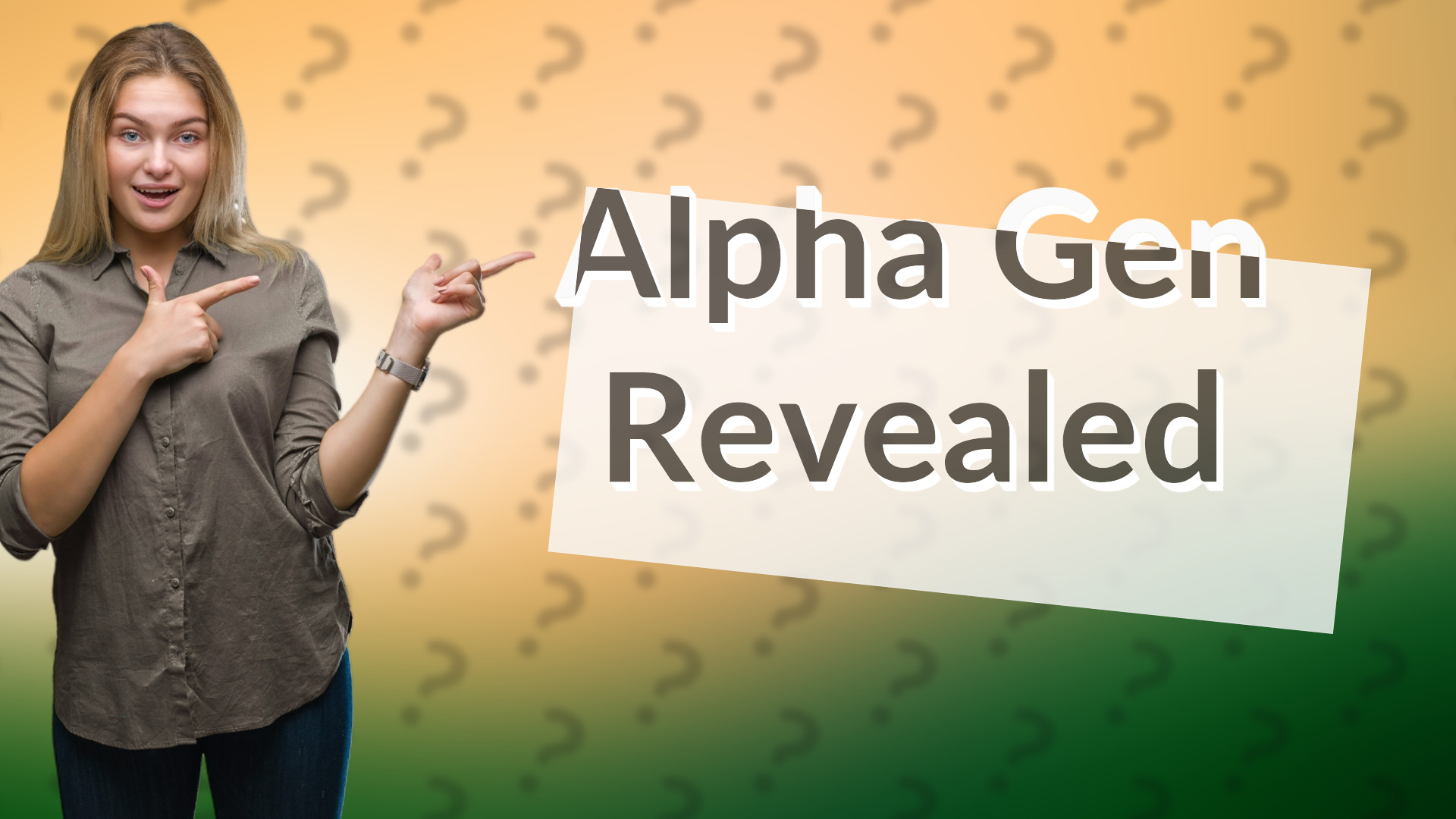Alpha Gen Revealed