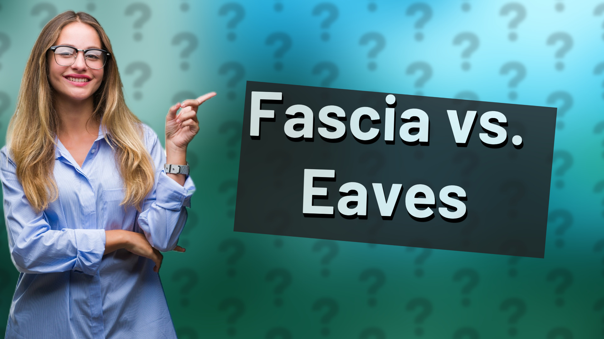 Fascia vs. Eaves