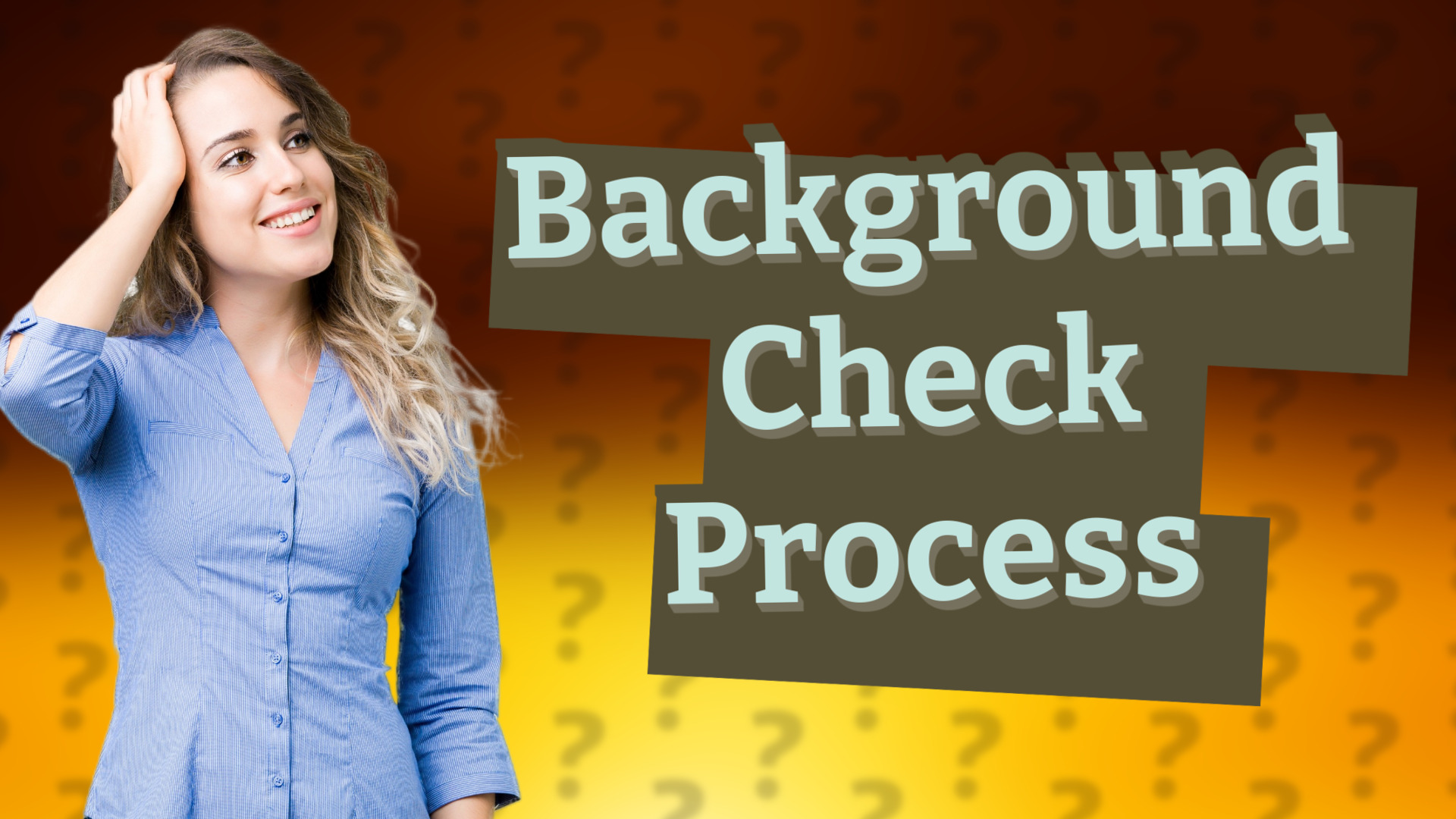 Background Check Process