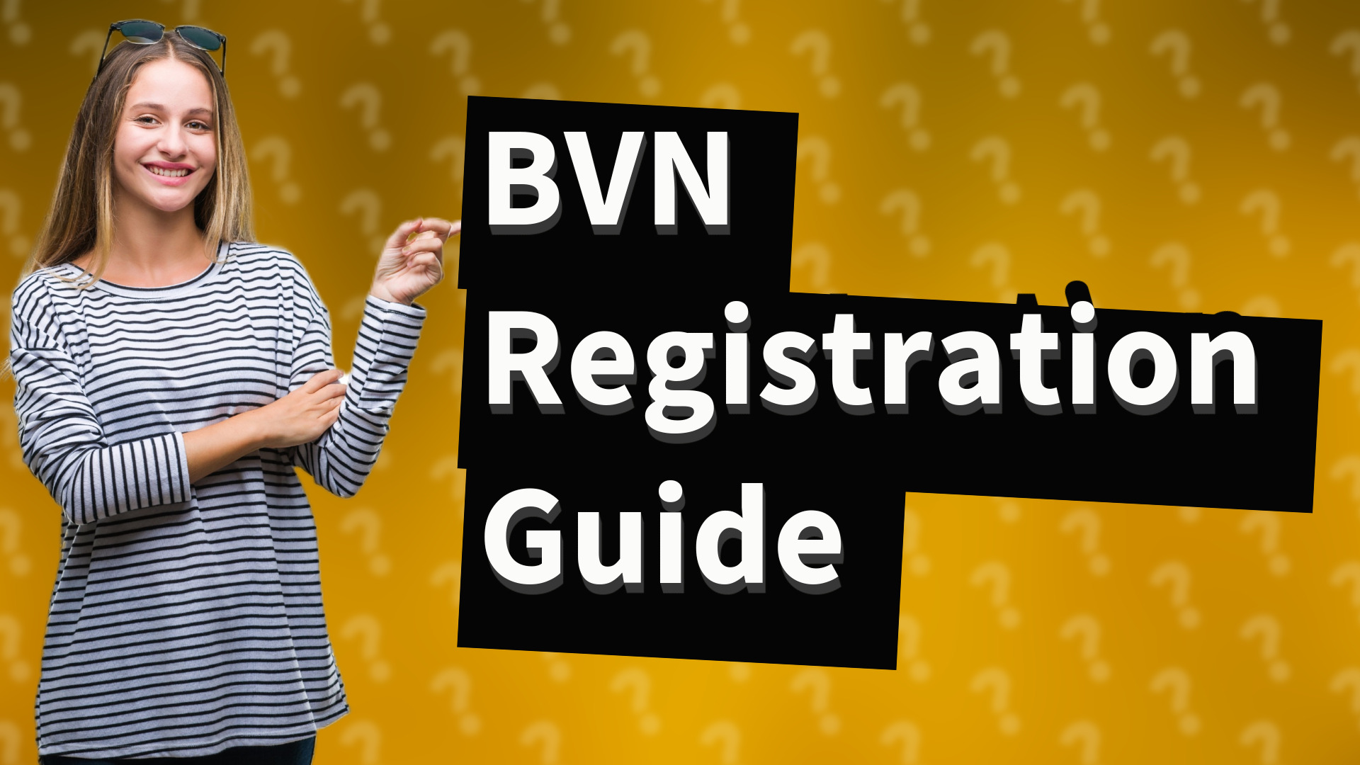 BVN Registration Guide