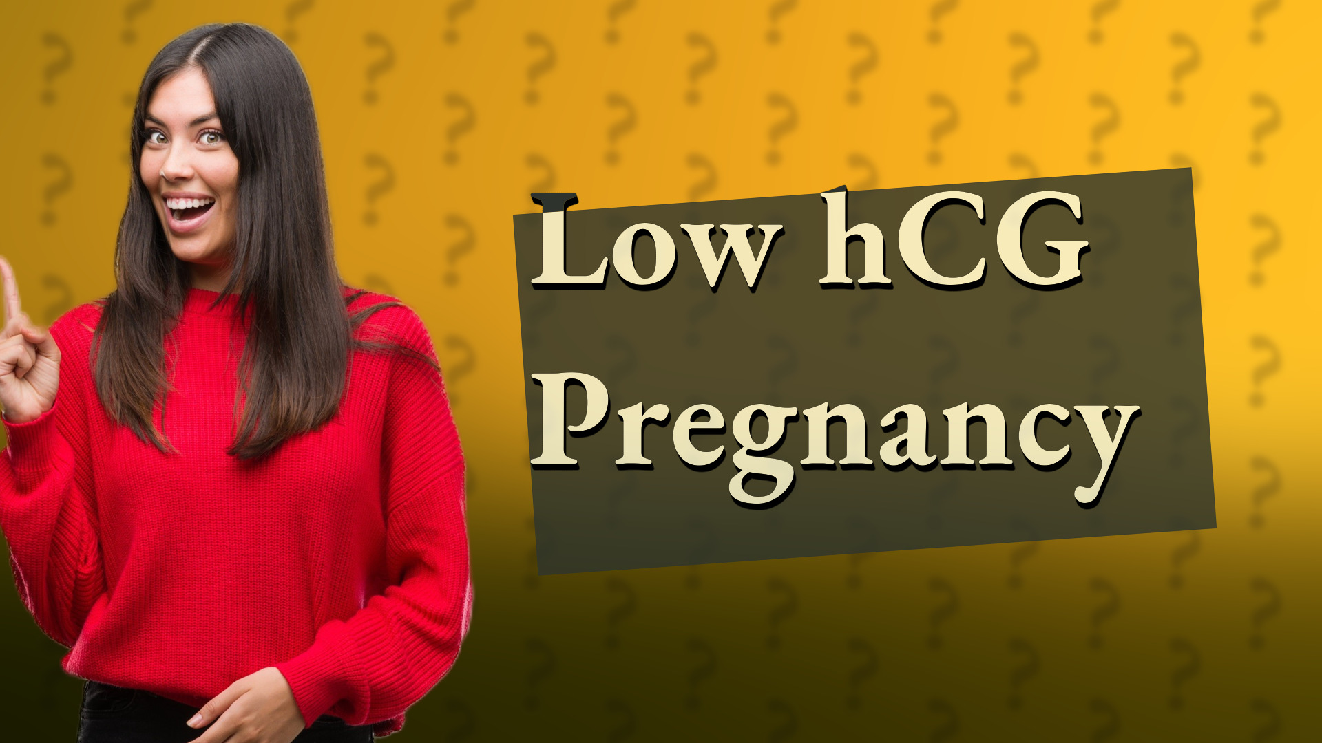 Low hCG Pregnancy